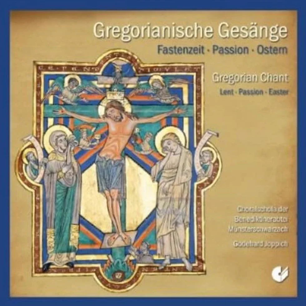 Gregorian Chant: Lent/Passion/Easter