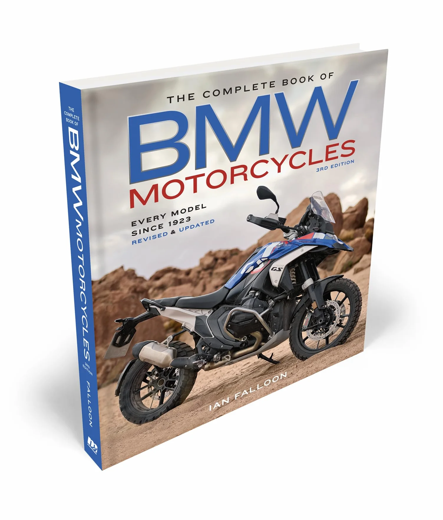 The Complete Book of BMW Motorcycles, 3rd Edition: Every Model Since 1923