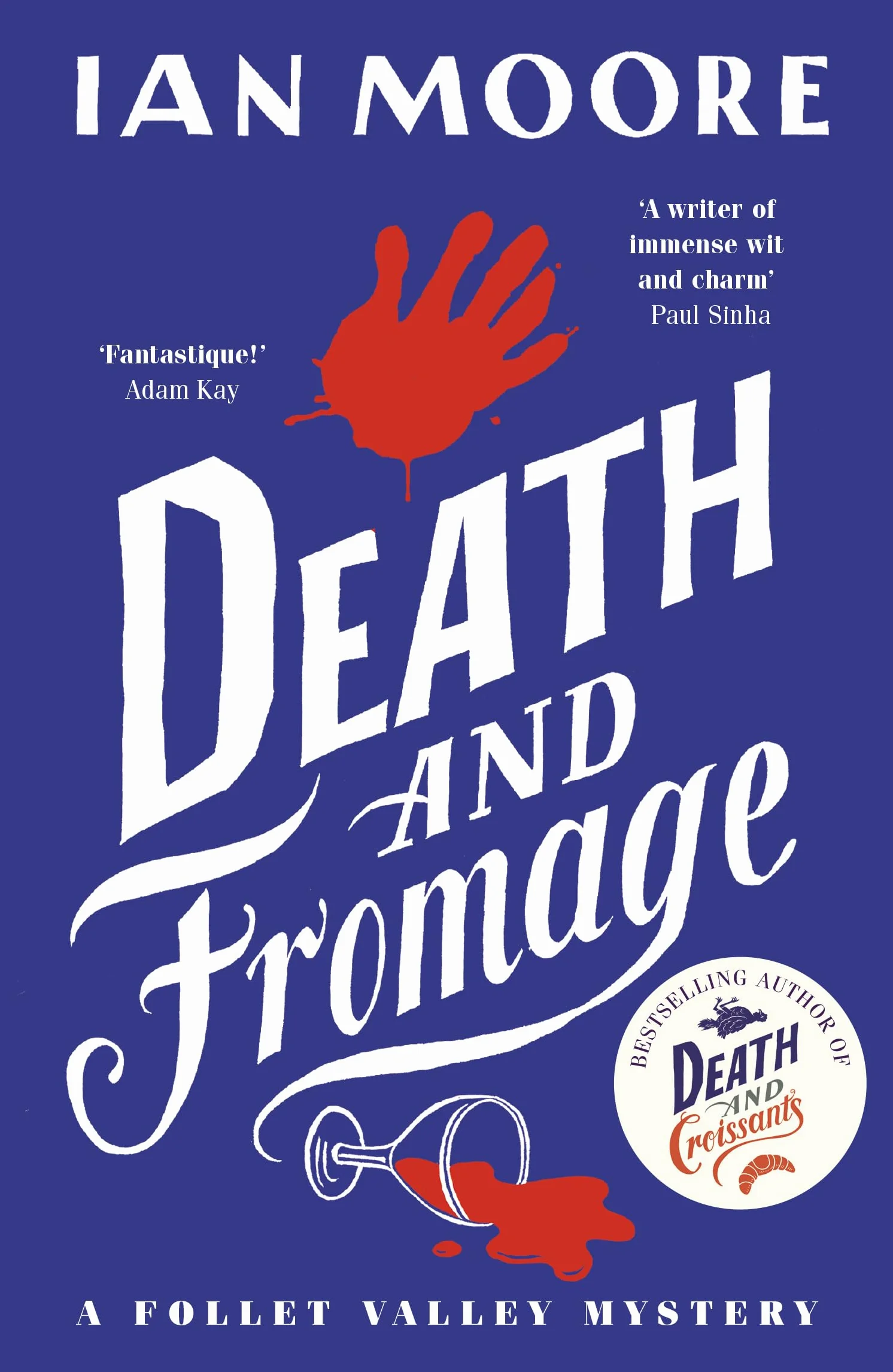 Death and Fromage: A Follet Valley Mystery