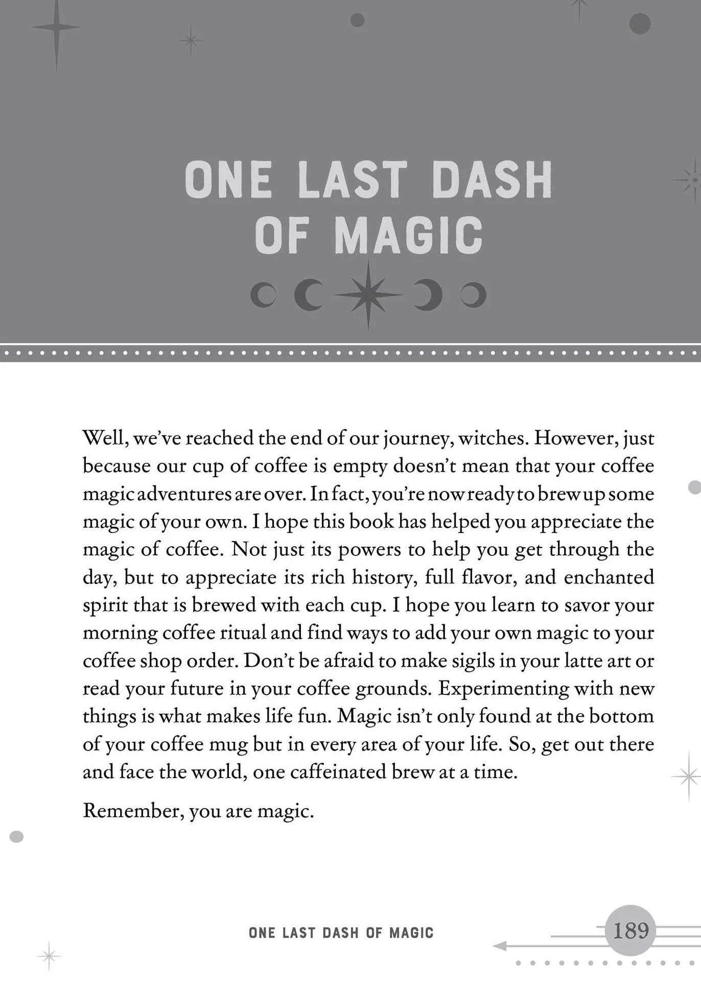 Coffee Magic for the Modern Witch: A Practical Guide to Coffee Rituals, Divination Readings, Magical Brews, Latte Sigil Writing, and More
