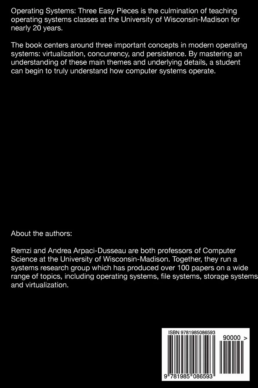 Operating Systems: Three Easy Pieces