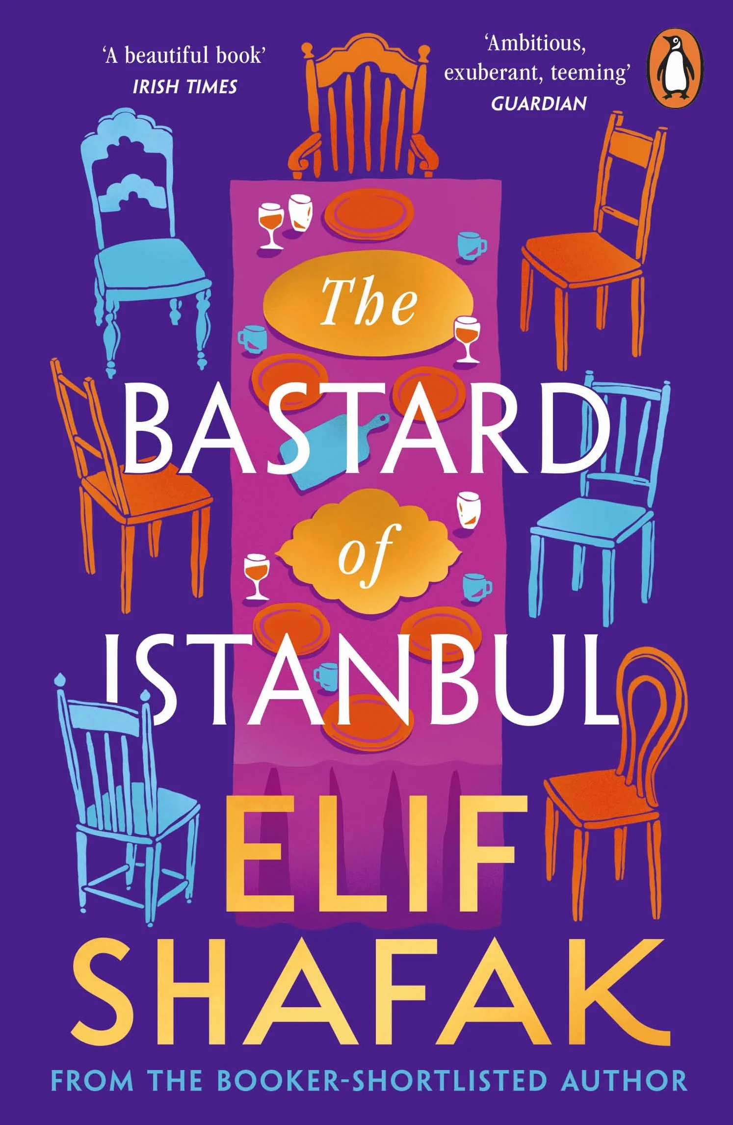 The Bastard of Istanbul: The powerful novel about family secrets from the award-winning author of The Island of Missing Trees