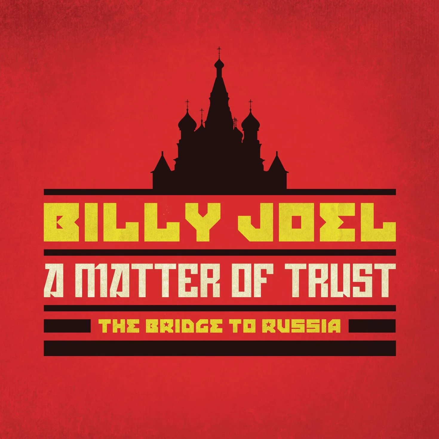 A Matter Of Trust: The Bridge To Russia: Deluxe Edition (2 Cd/Blu-Ray)