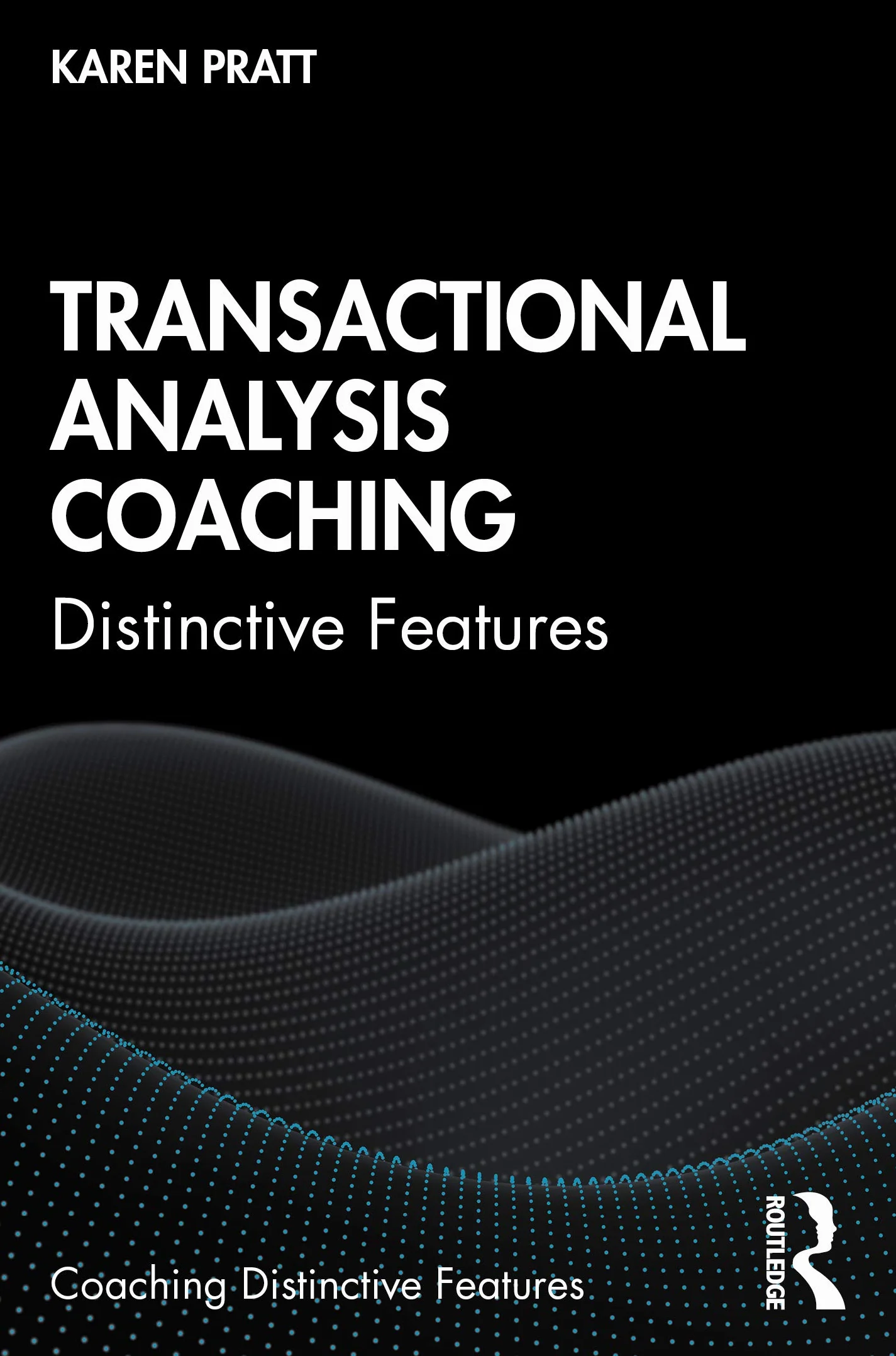 Transactional Analysis Coaching: Distinctive Features