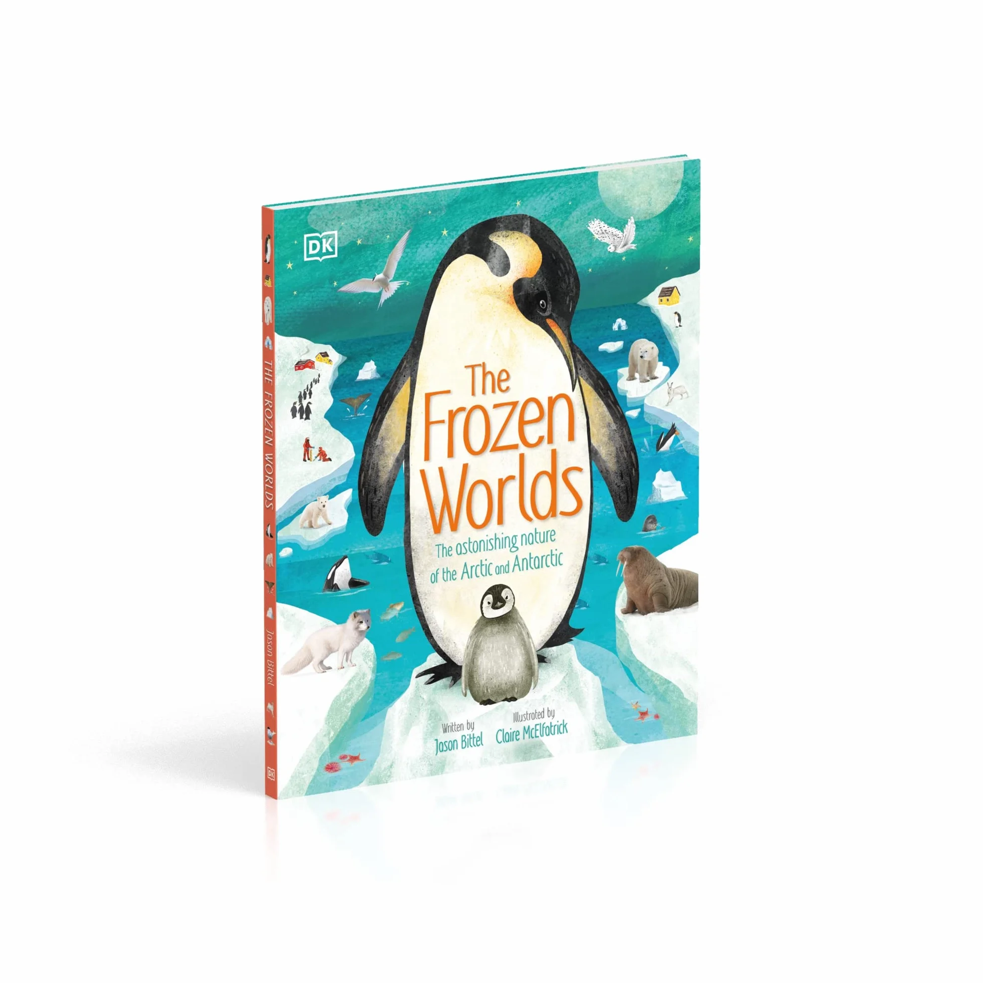 The Frozen Worlds: The Astonishing Nature of the Arctic and Antarctic