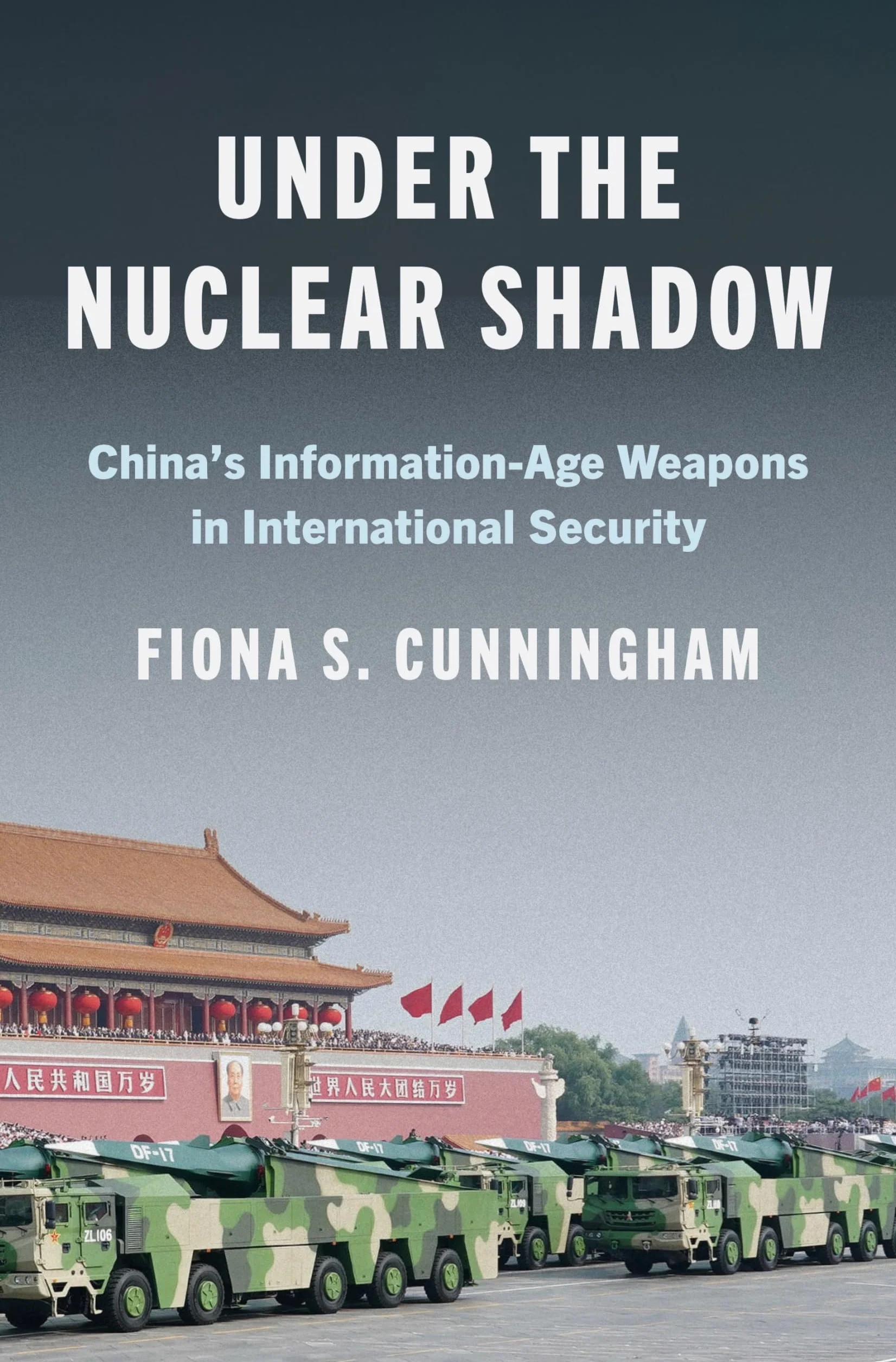 Under the Nuclear Shadow: China's Information-Age Weapons in International Security: 214