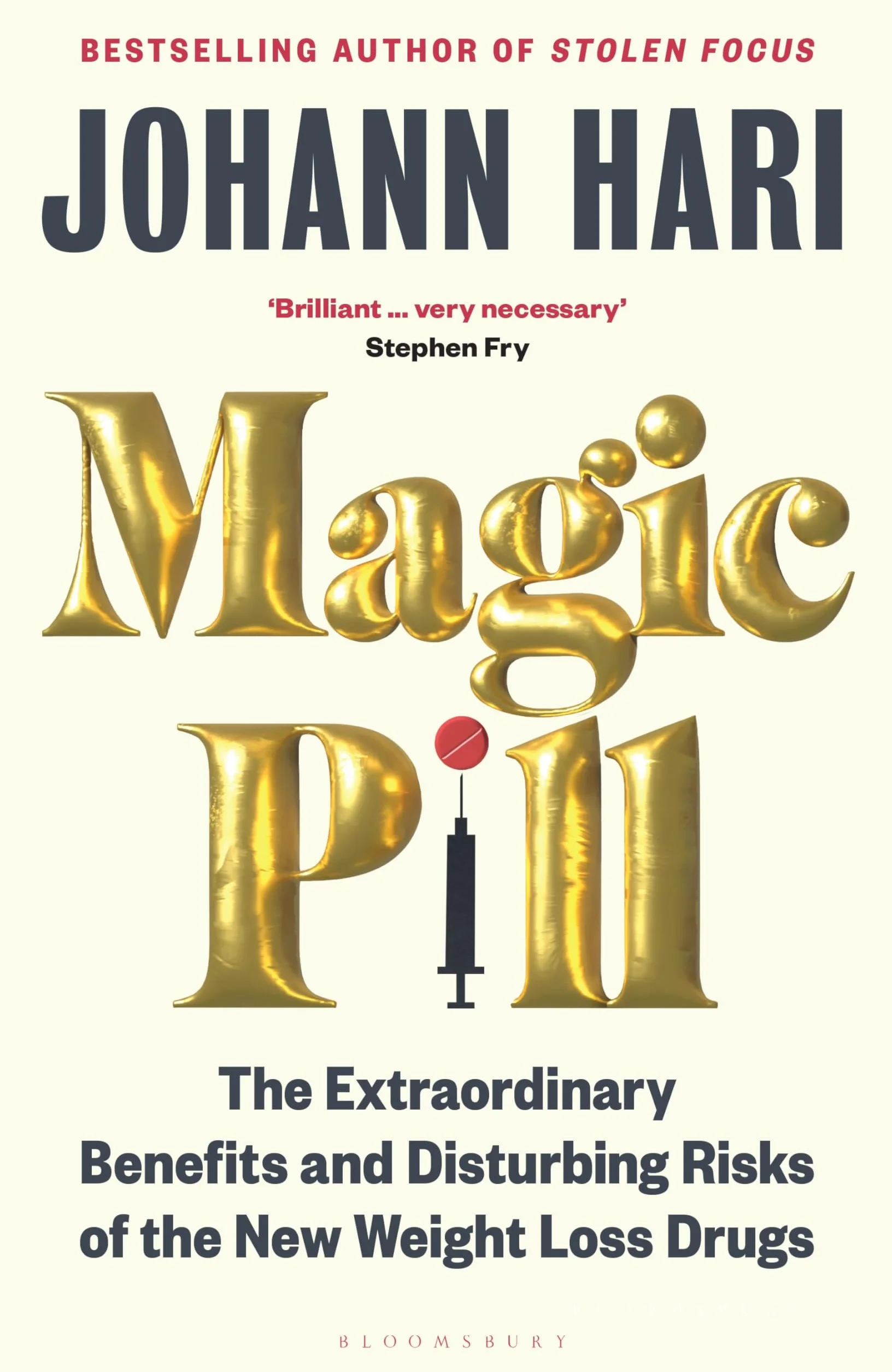 Magic Pill: The Extraordinary Benefits and Disturbing Risks of the New Weight Loss Drugs