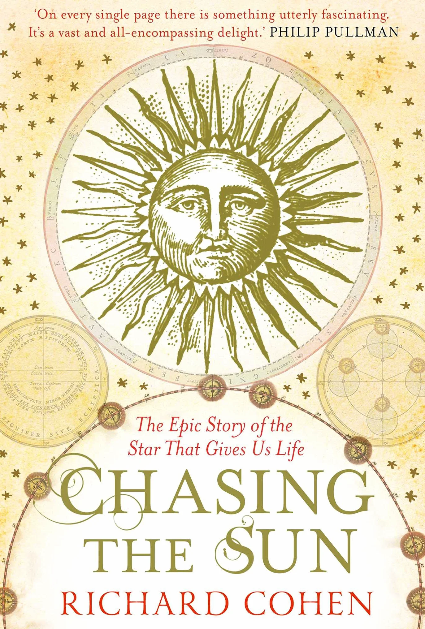 Chasing the Sun: The Epic Story of the Star That Gives us Life