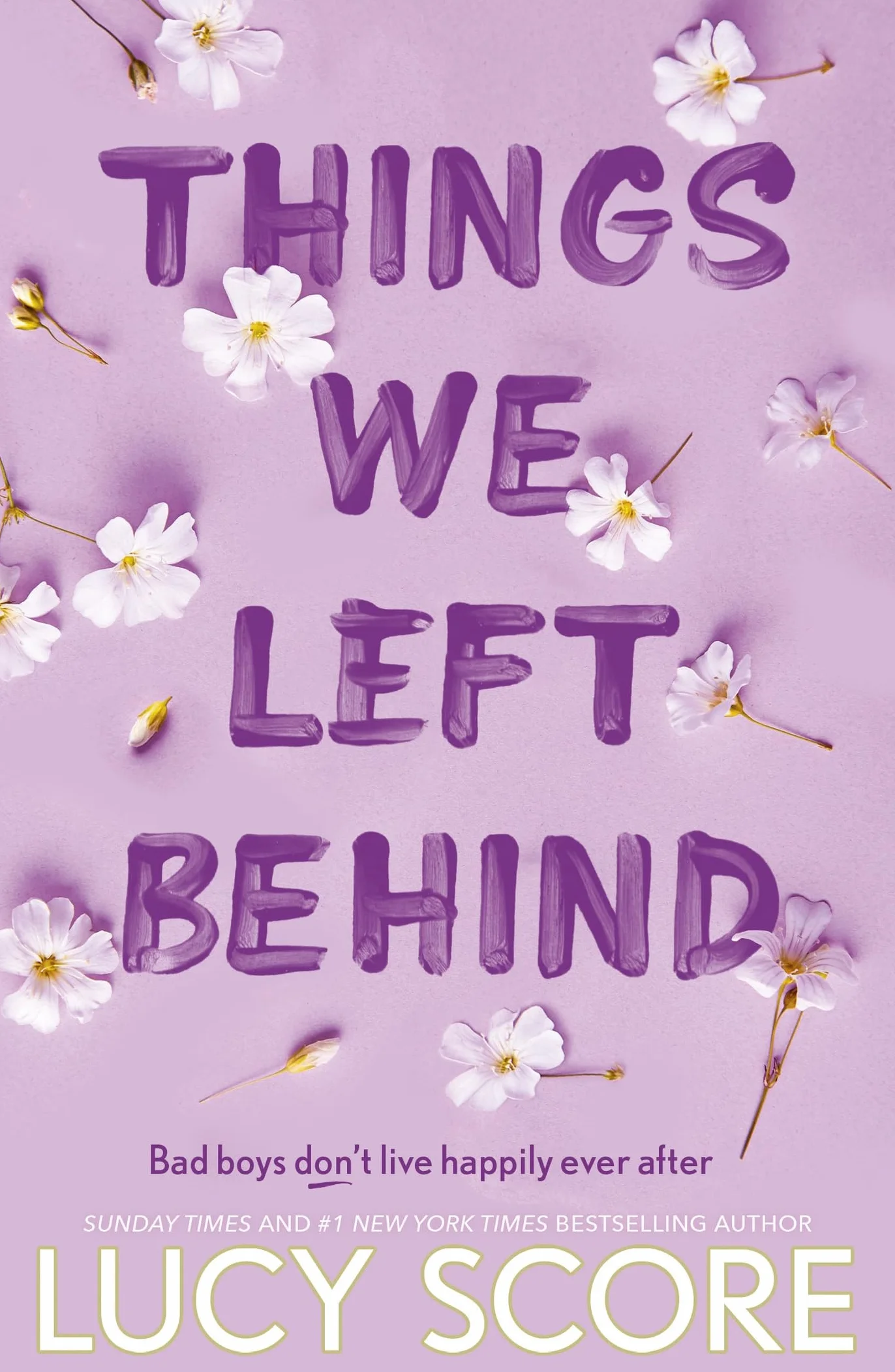 Things we left behind: the heart-pounding new book from the bestselling author of Things We Never Got Over: 3: the Sunday Times bestseller and TikTok ... Lucy's new book Story of My Life is out now!