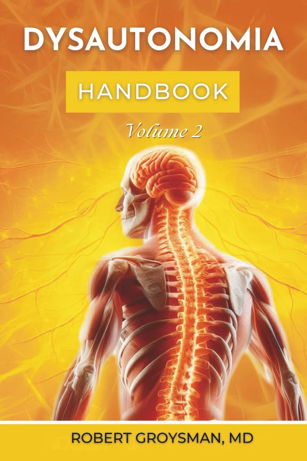 The Complete Long COVID Handbook: Dysautonomia: Volume 2