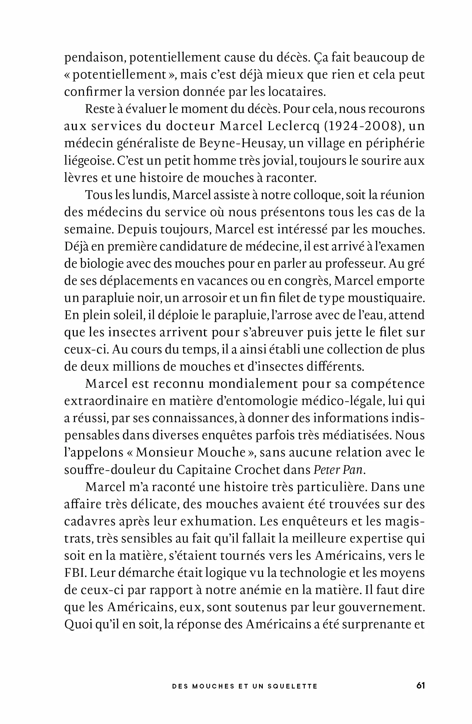 Les morts ont la parole: Philippe Boxho, médecin légiste, fait parler les cadavres. Âmes sensibles s abstenir !