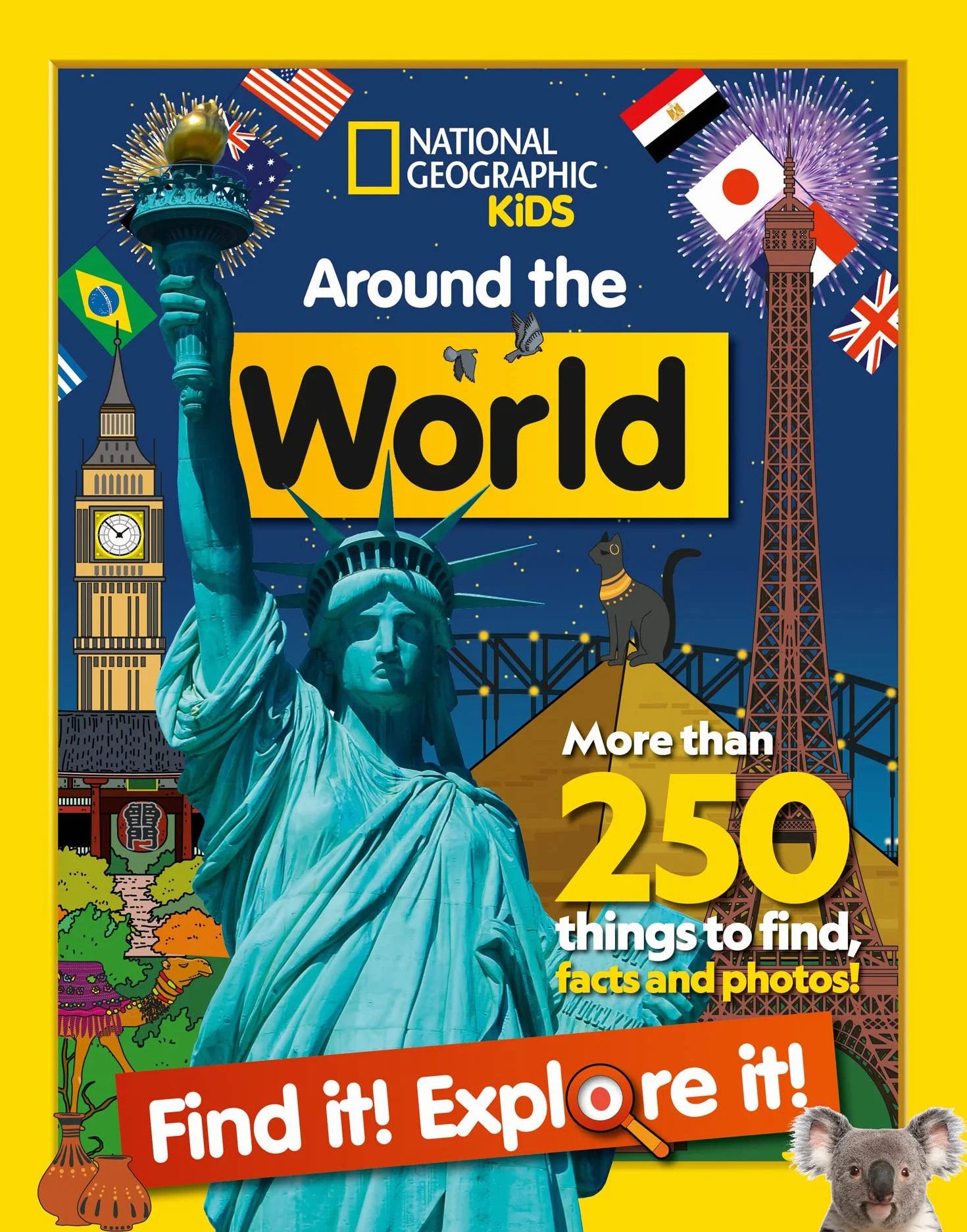 Around the World Find it! Explore it!: More than 250 things to find, facts and photos!