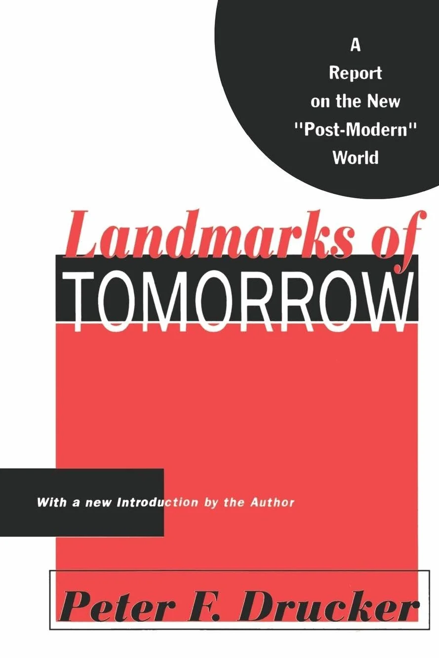 Landmarks of Tomorrow: A Report on the New Post Modern World