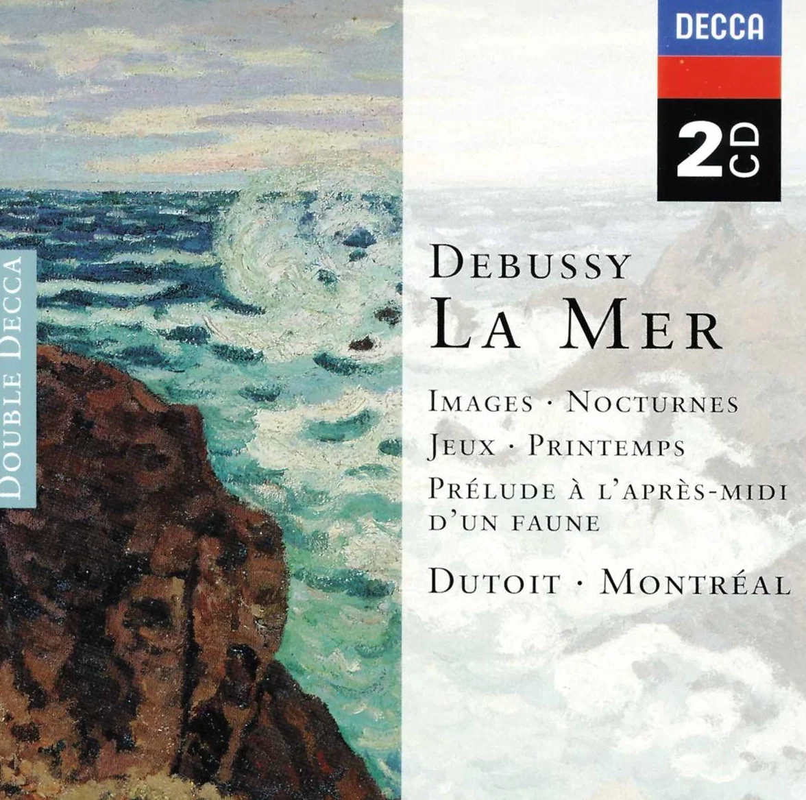 Debussy: La Mer; Images; Nocturnes etc.