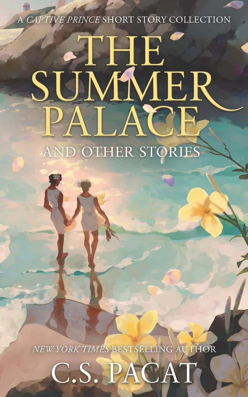 The Summer Palace and Other Stories: A Captive Prince Short Story Collection