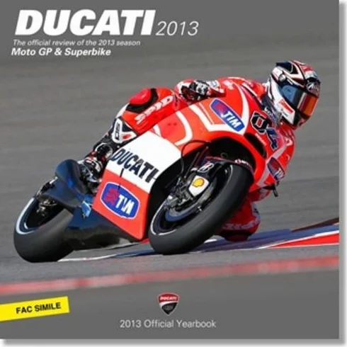 Ducati corse 2013. Ediz. italiana e inglese
