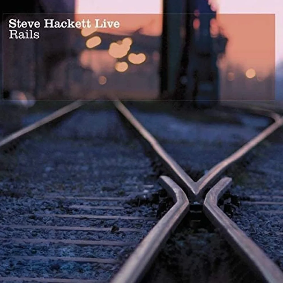 Steve Hackett Live Rails