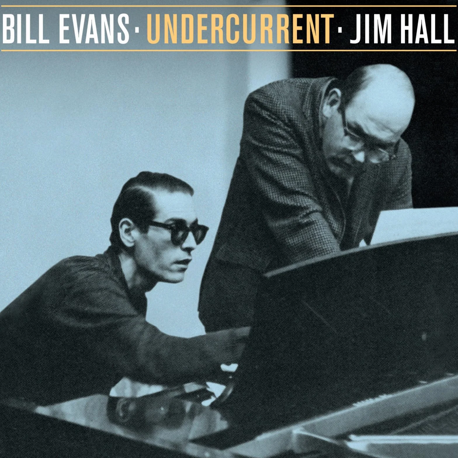Bill & Jim Hall Evans - Undercurrent