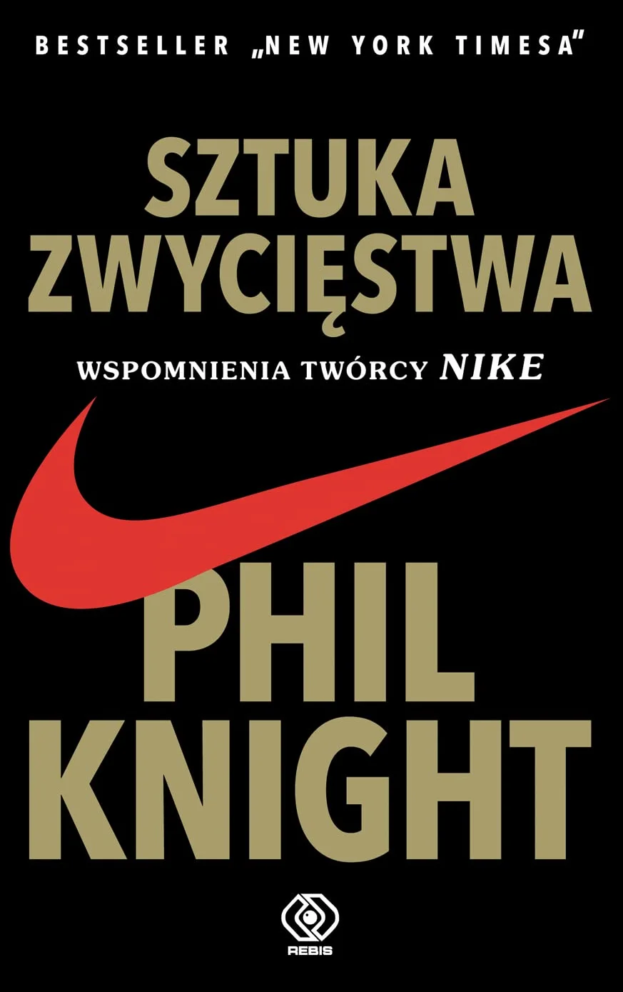 Sztuka zwycięstwa. Wspomnienia twórcy NIKE