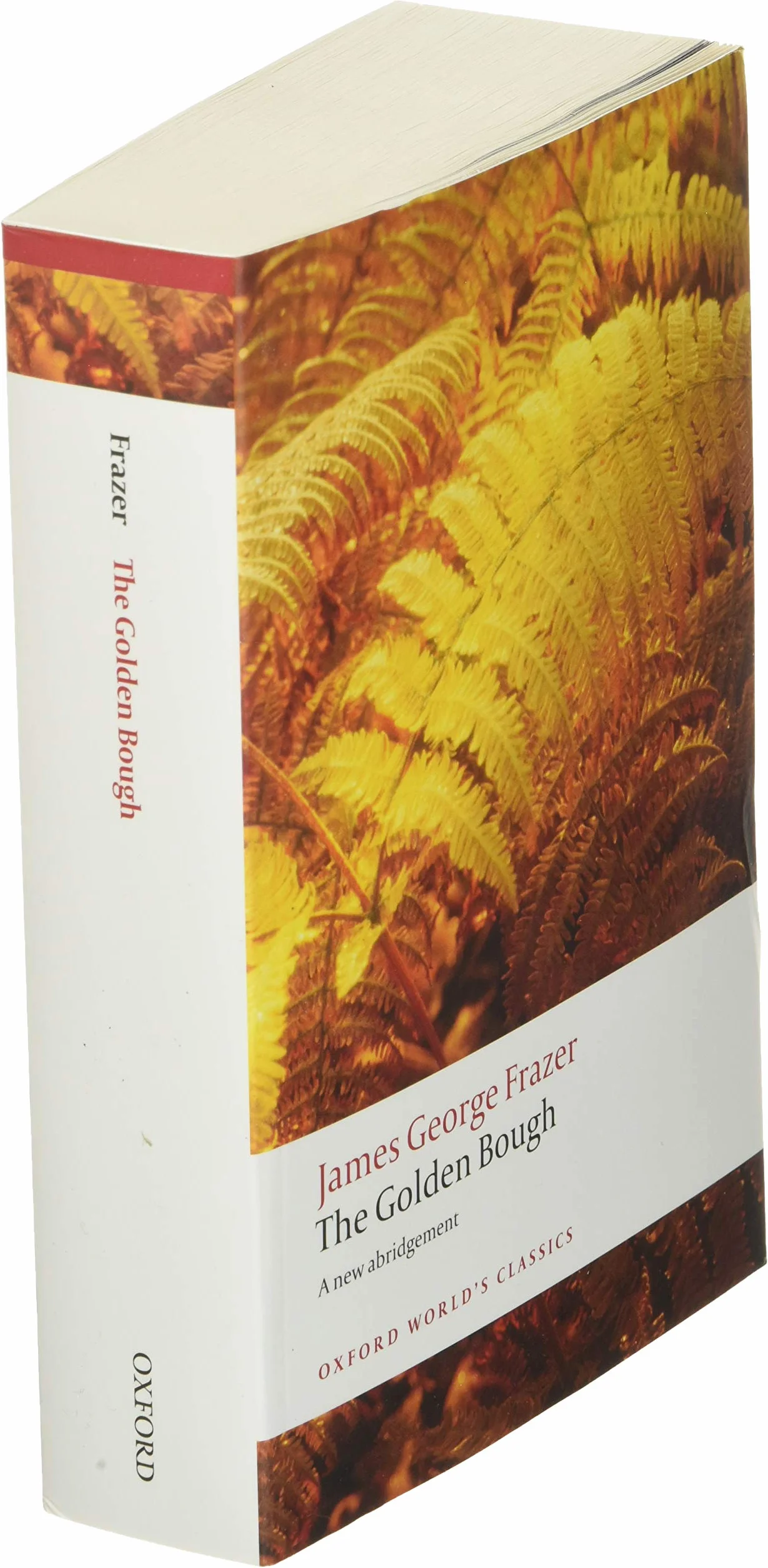 James george frazer : the golden bough: a study in magic and religion