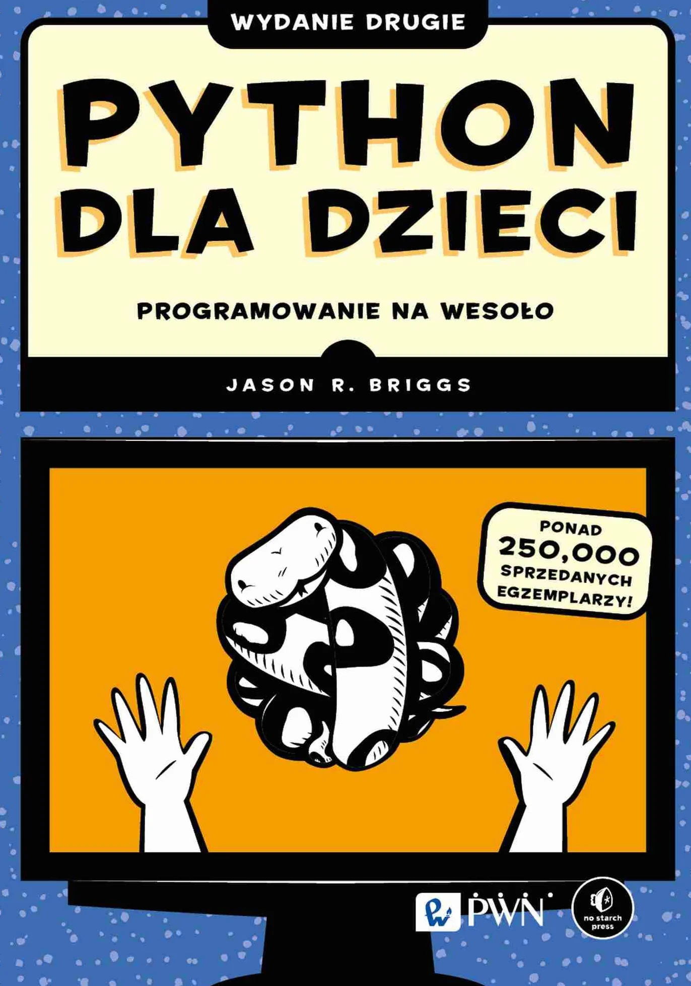 Python dla dzieci: Programowanie na wesoło