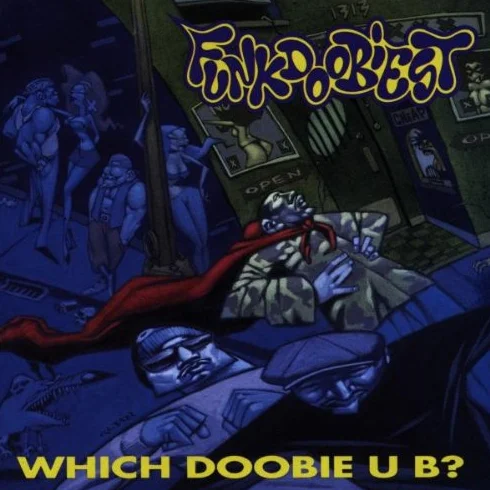Which Doobie U B?