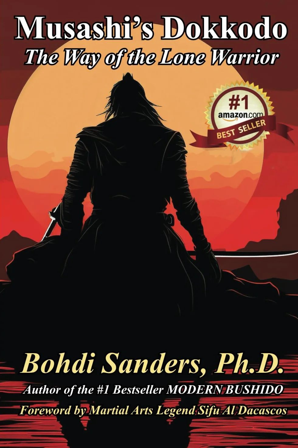 Musashi's Dokkodo: The Way of the Lone Warrior