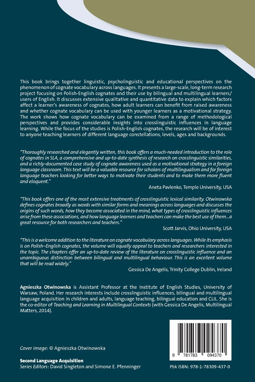 Cognate Vocabulary in Language Acquisition and Use: Attitudes, Awareness, Activation: 93