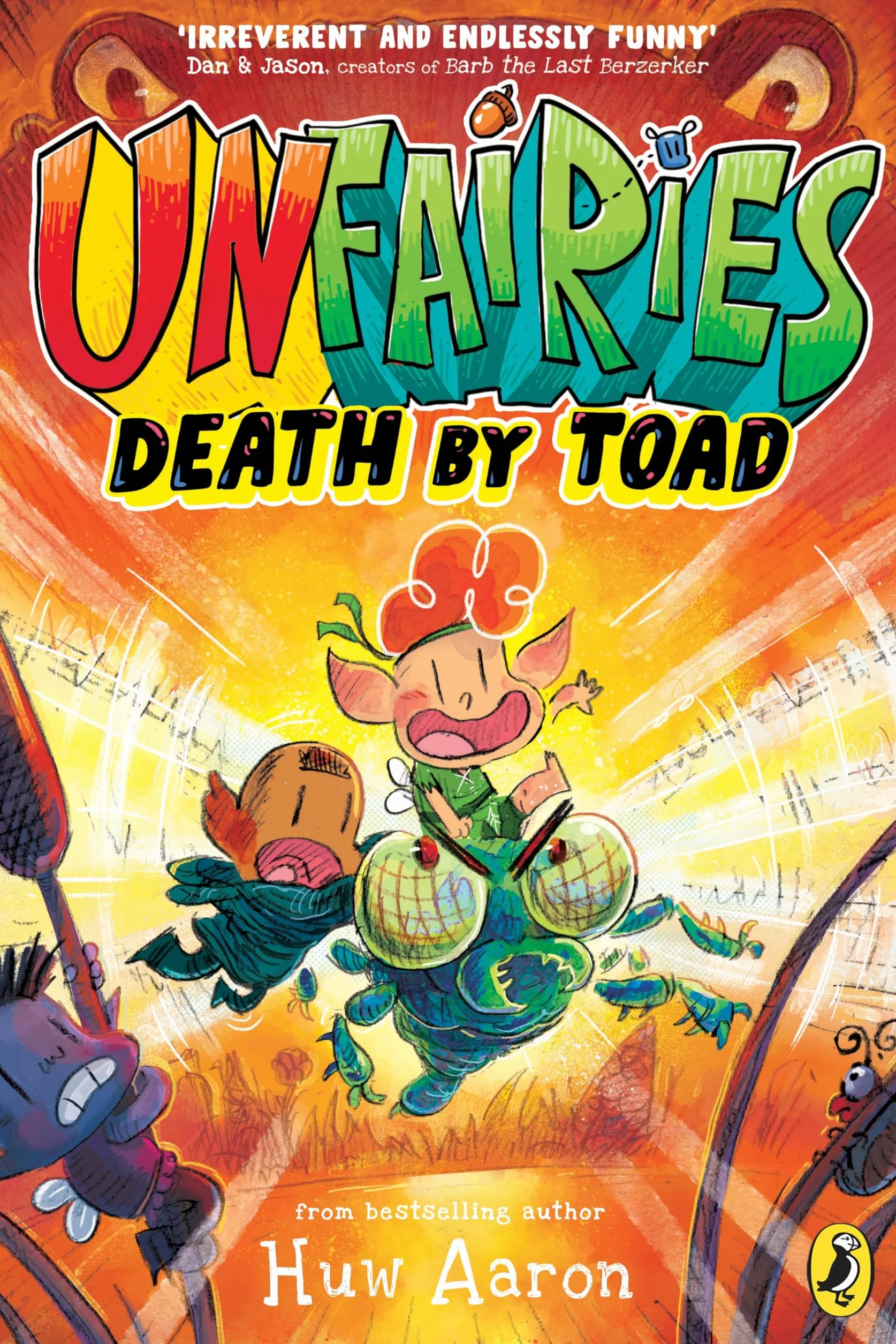 Unfairies: Death by Toad: The hilarious new graphic novel in the bestselling series
