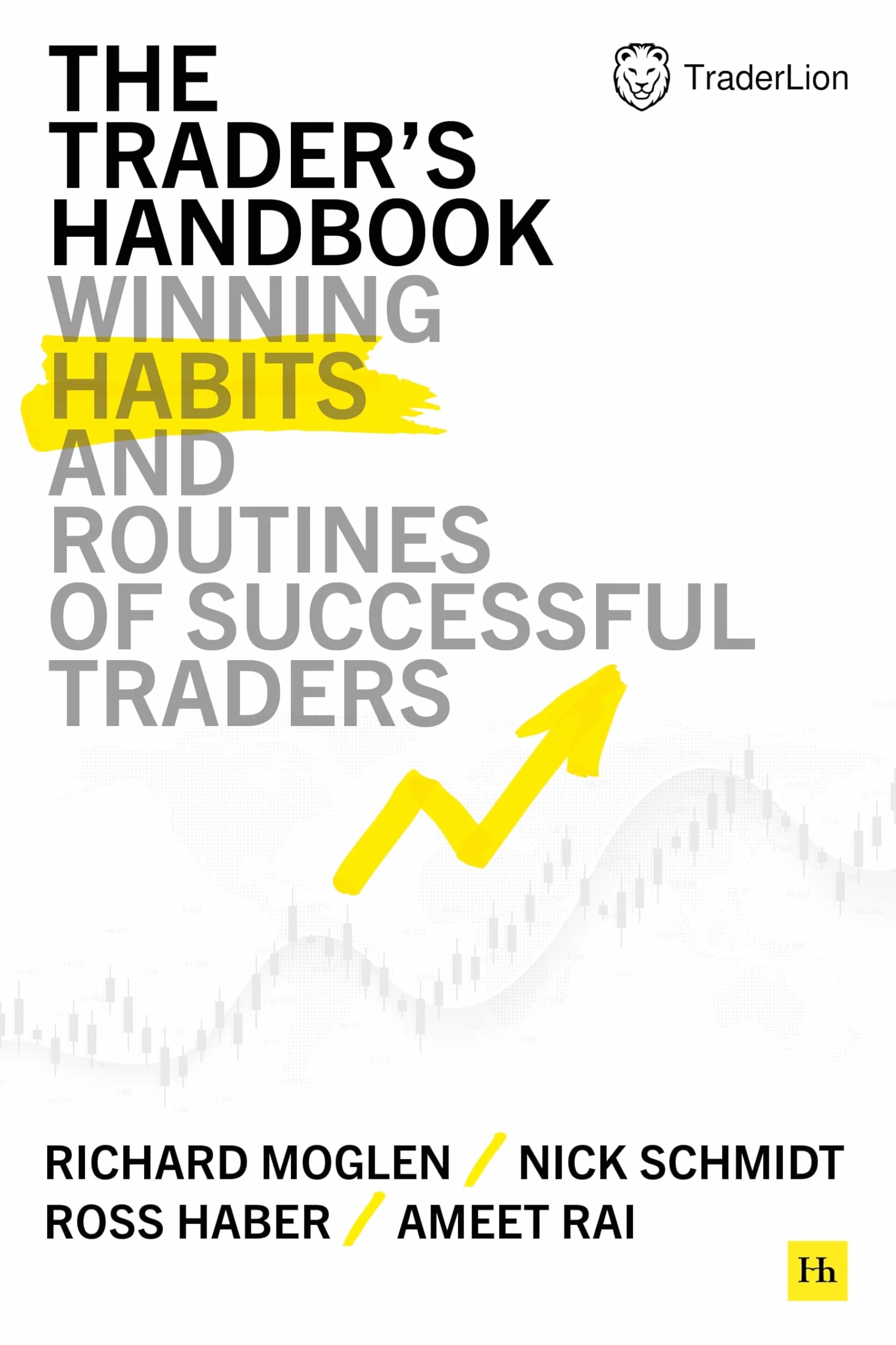 The Trader's Handbook: Winning Habits and Routines of Successful Traders