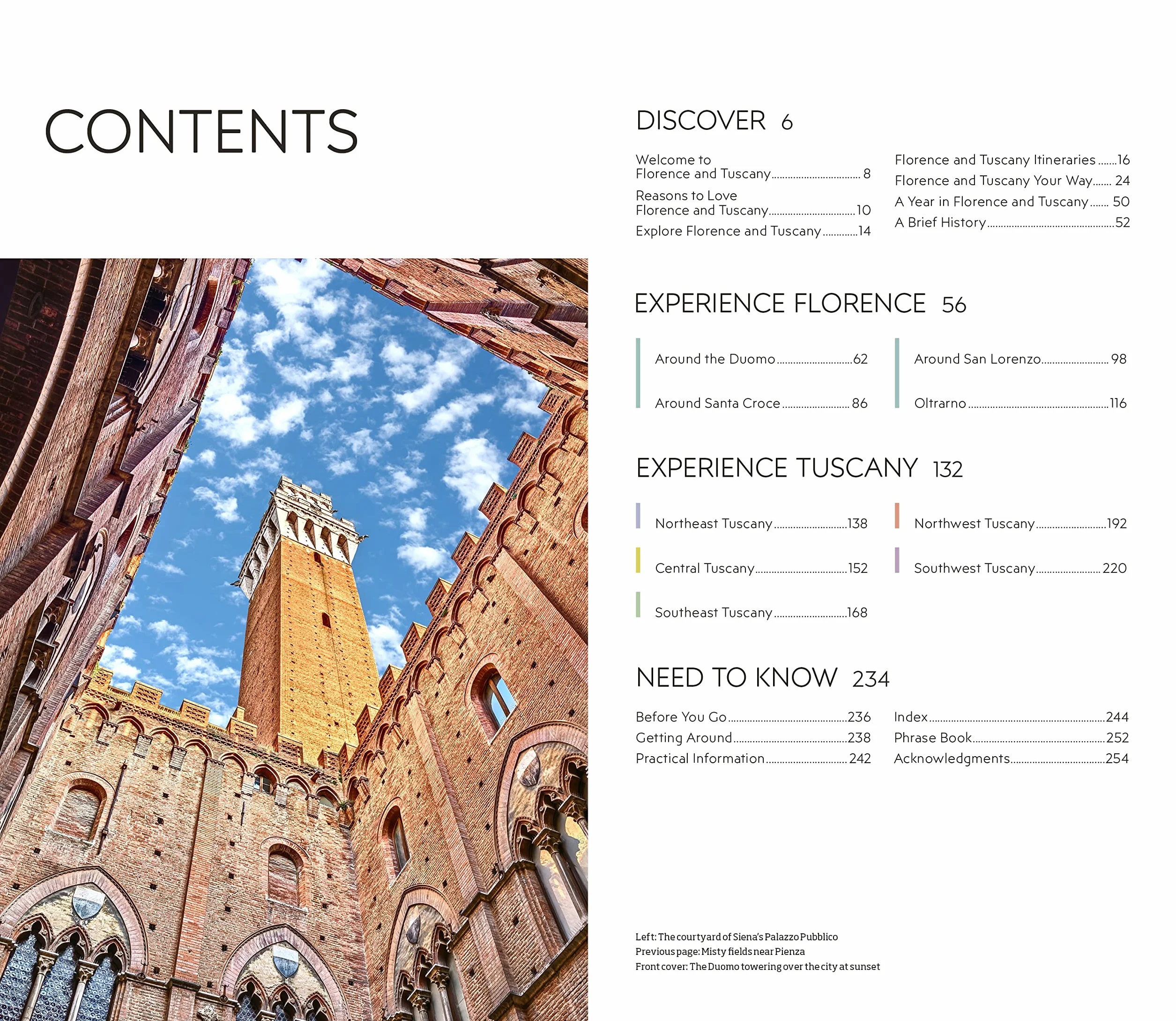 DK Florence and Tuscany: Must-See Sights. Culture & History. Detailed Maps & Tours. Covers the Duomo, Siena, Pisa, & more