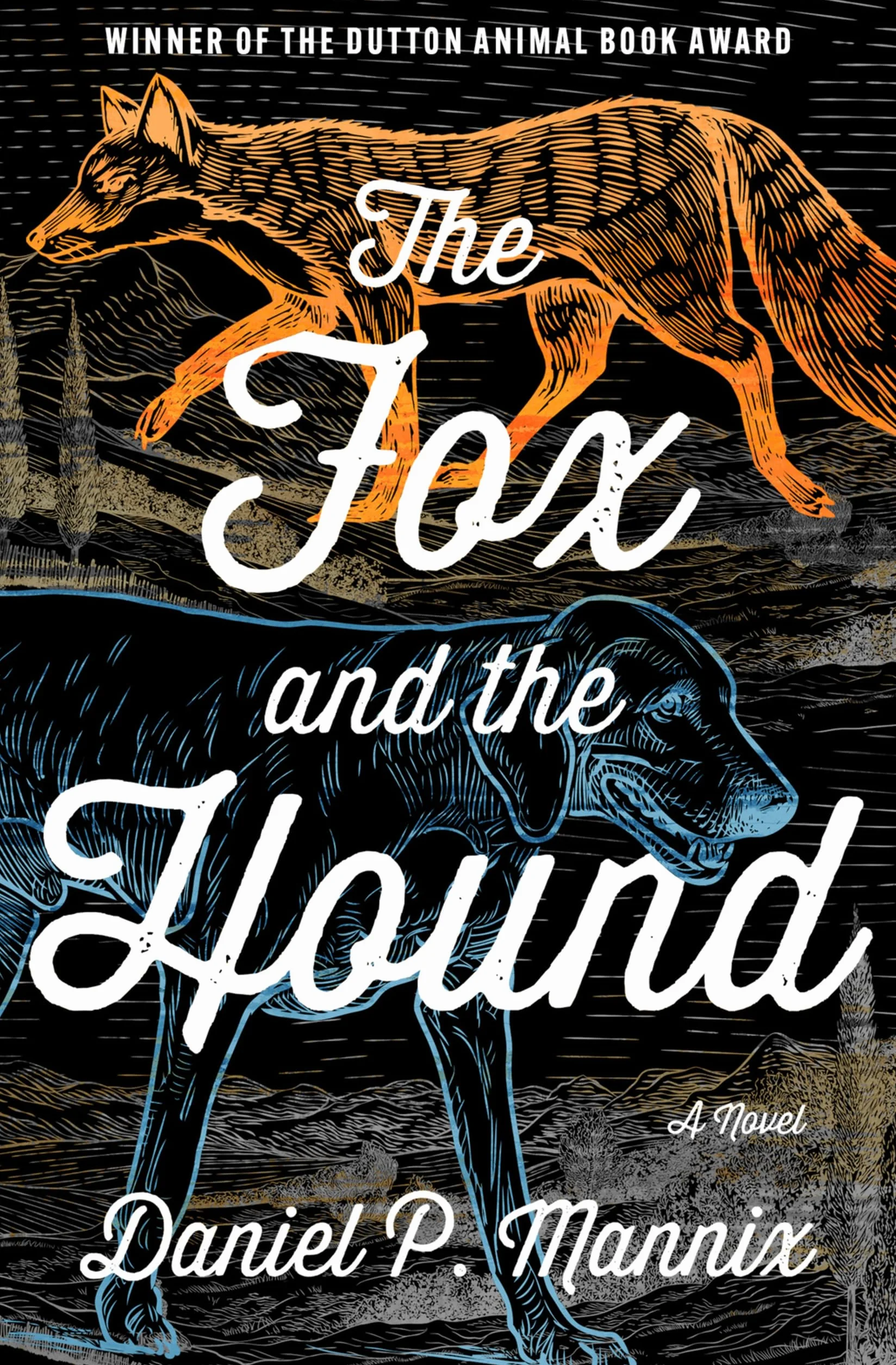 The Fox and the Hound: A Novel