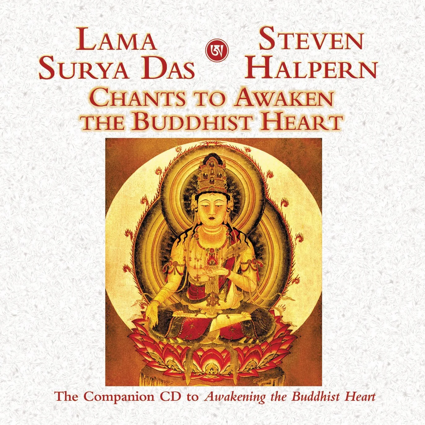 Chants to Awaken the Buddhist Heart