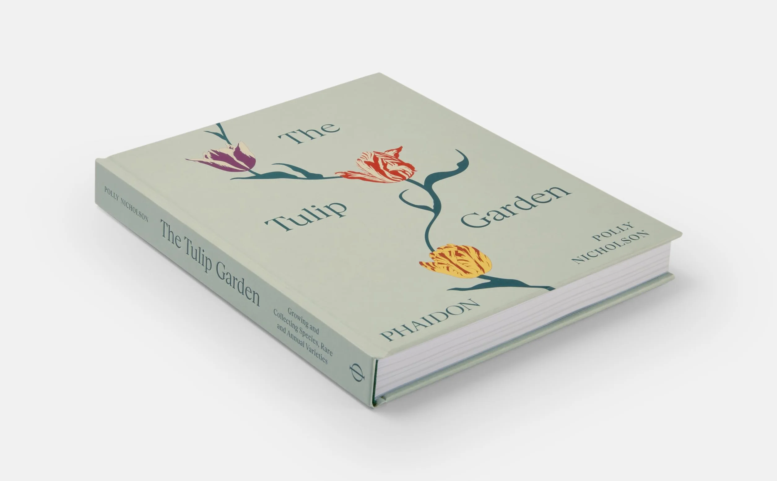 The Tulip Garden: Growing and Collecting Species, Rare and Annual Varieties