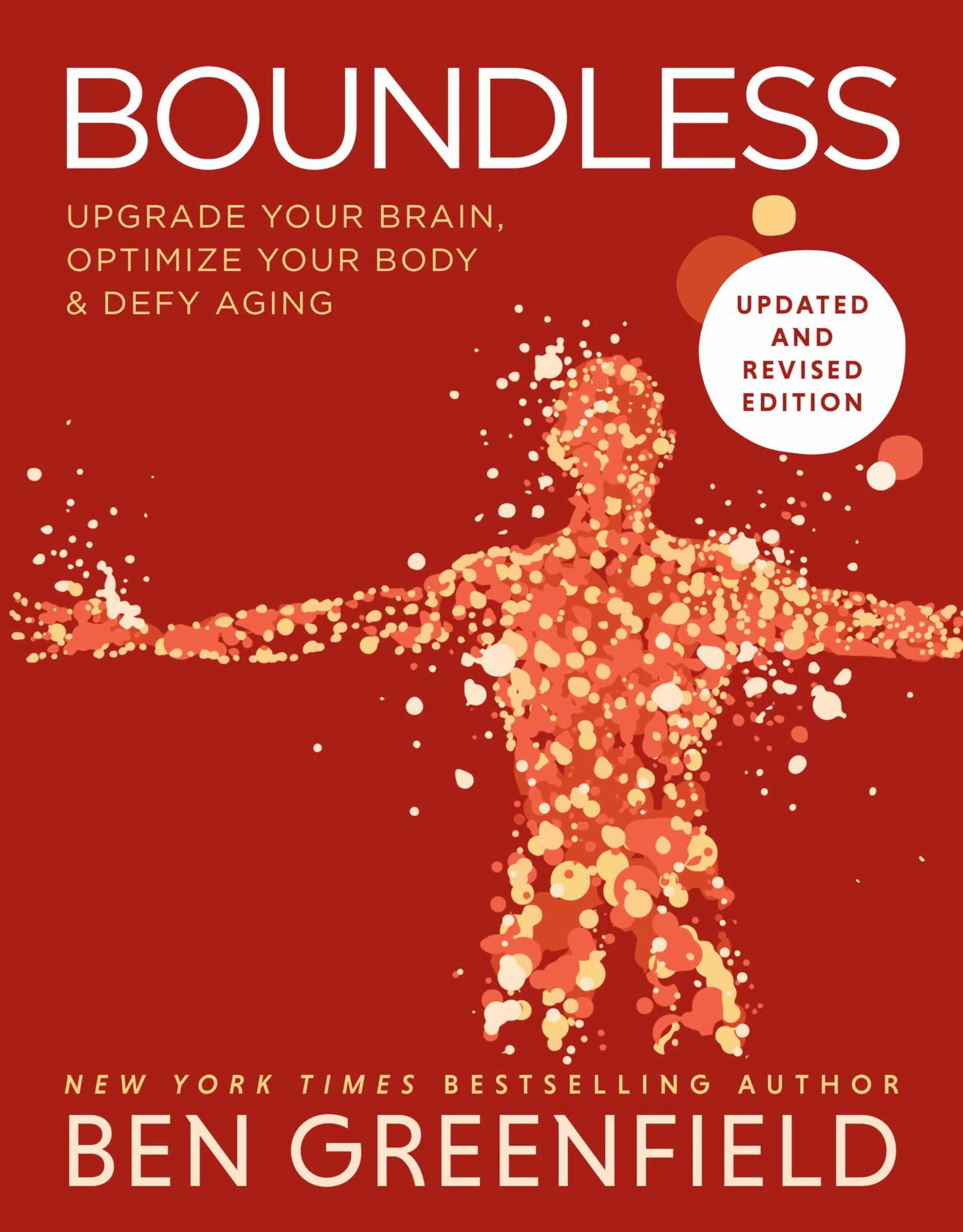 Boundless 2.0: Upgrade Your Brain, Optimize Your Body & Defy Aging