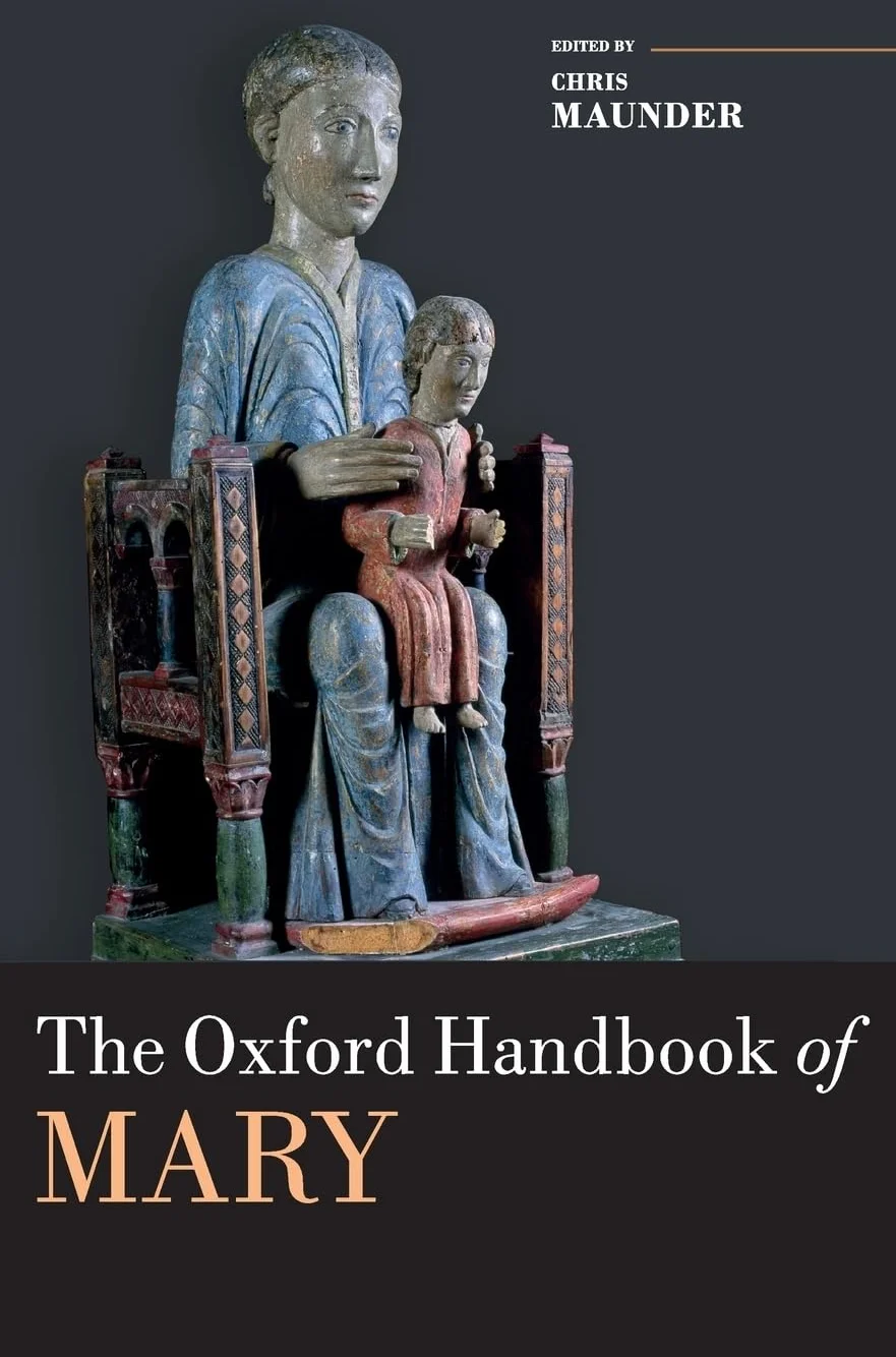 The Oxford Handbook of Mary