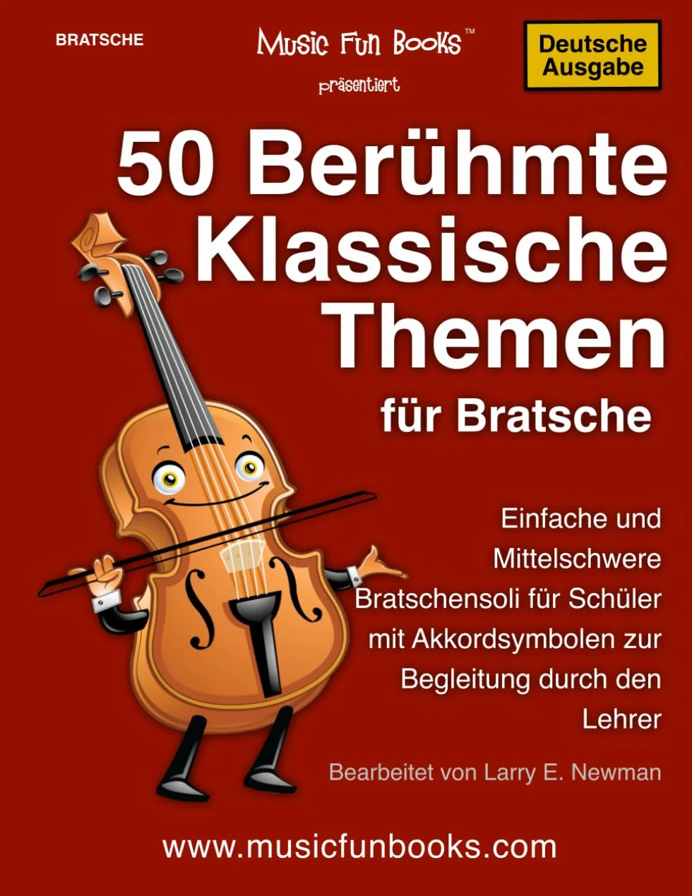 50 Berühmte Klassische Themen für Bratsche: Einfache und Mittelschwere Bratschensoli für Schüler mit Akkordsymbolen zur Begleitung durch den Lehrer