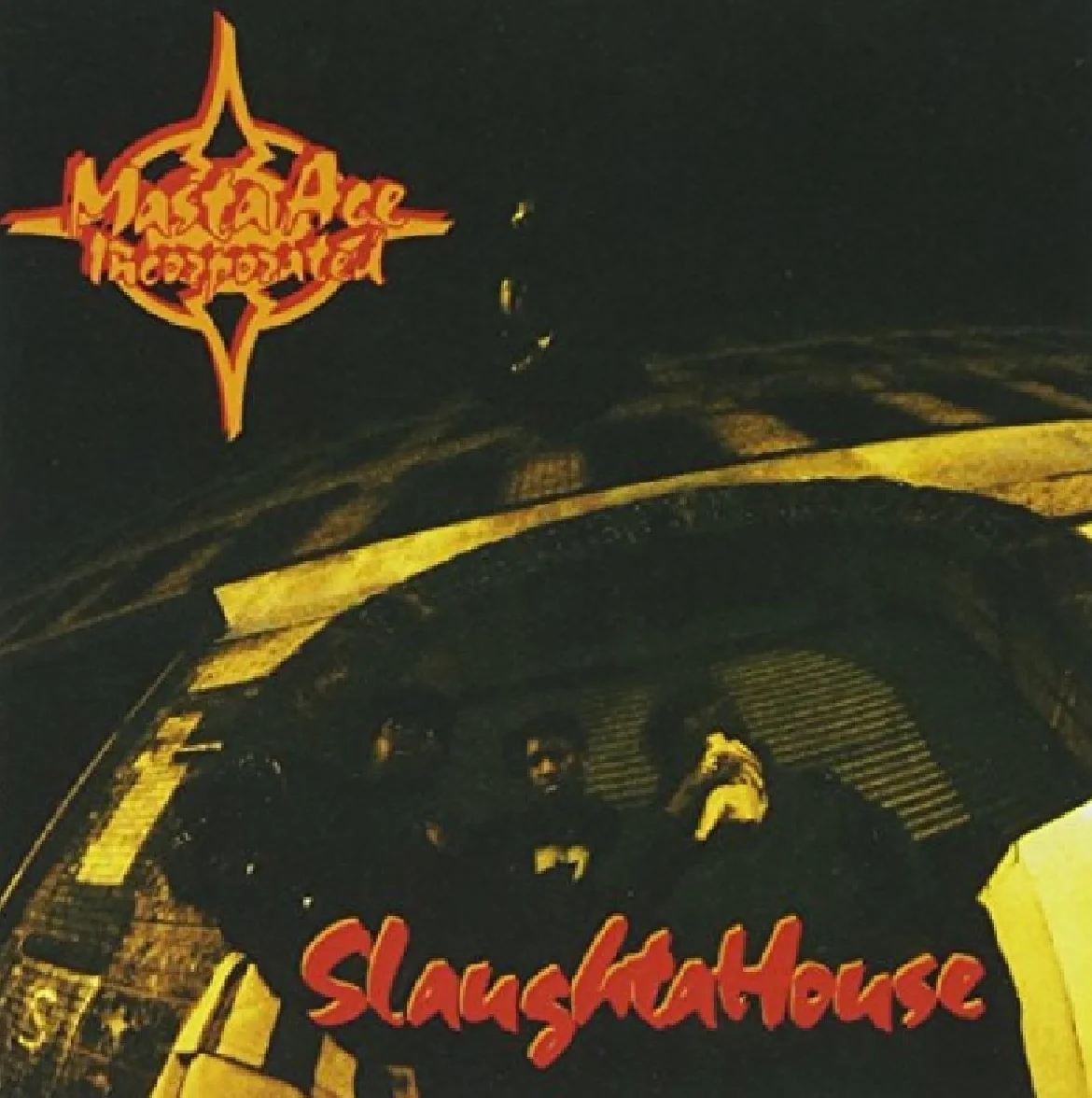 Masta Ace Incoporated - Slaughtahouse