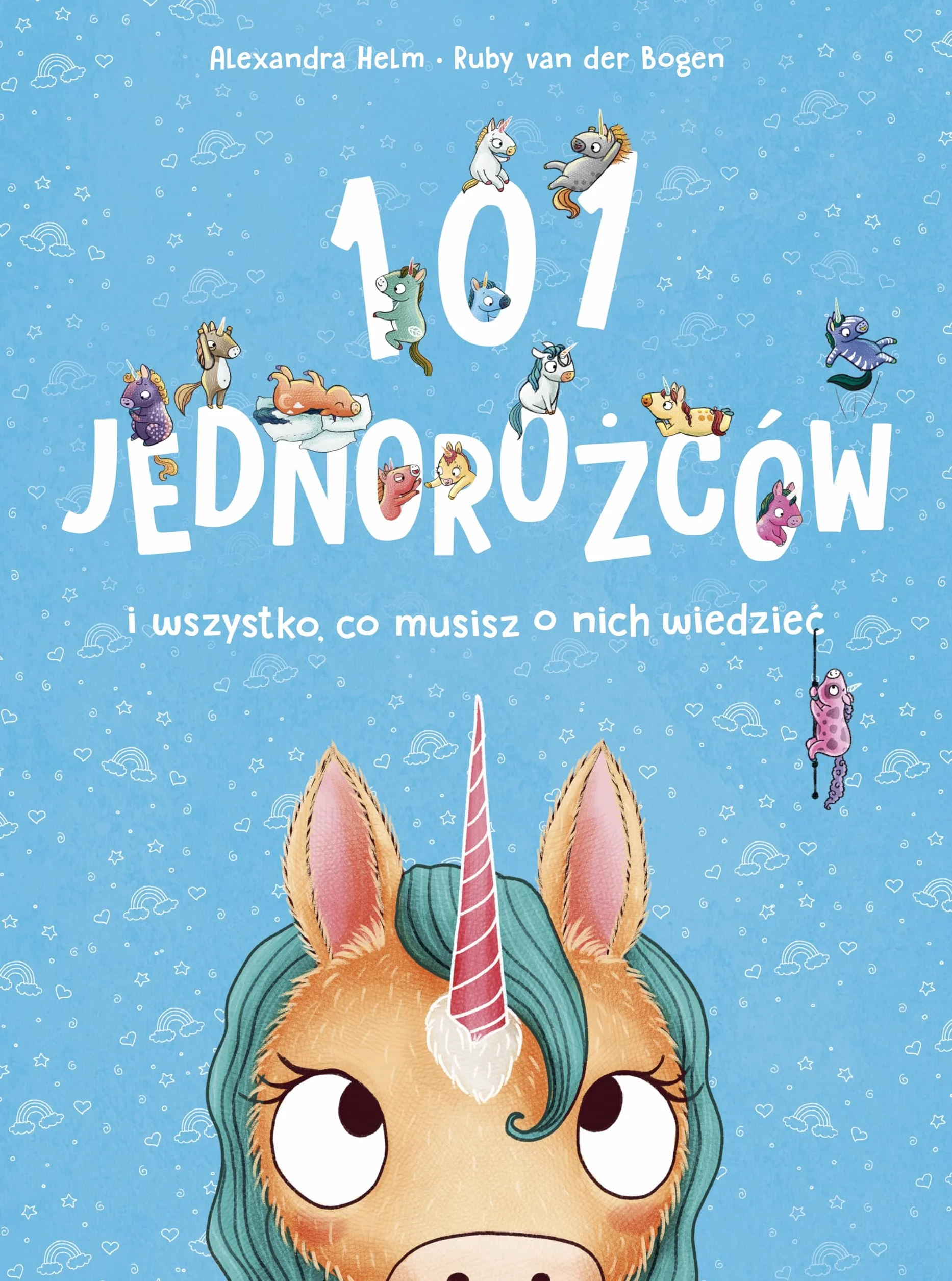 101 JEDNOROŻCÓW I WSZYSTKO, CO MUSISZ O NICH WIEDZ