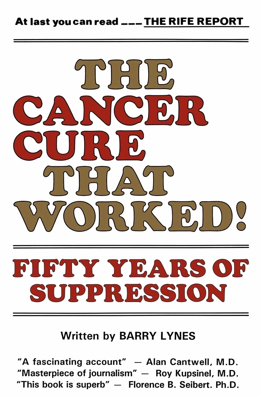 The Cancer Cure That Worked: 50 Years of Suppression: Fifty Years of Suppression