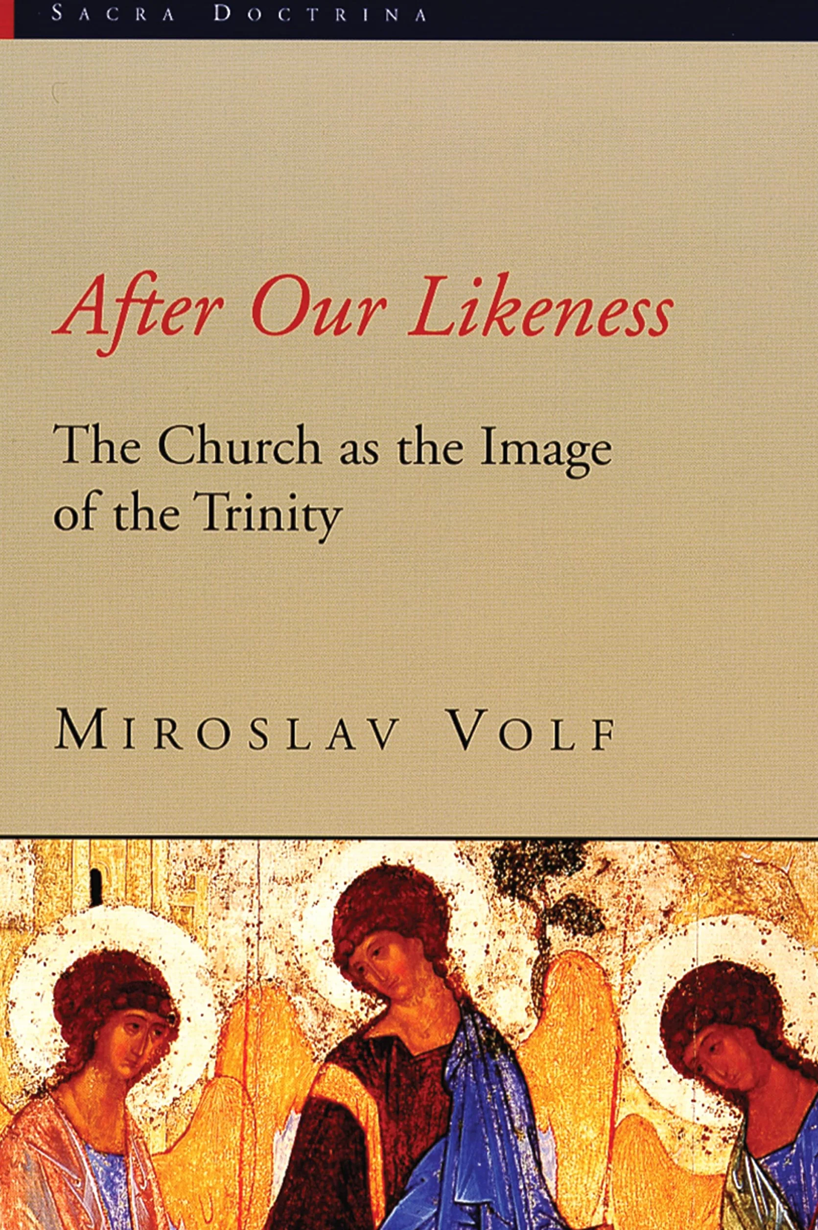 After Our Likeness: The Church as the Image of the Trinity
