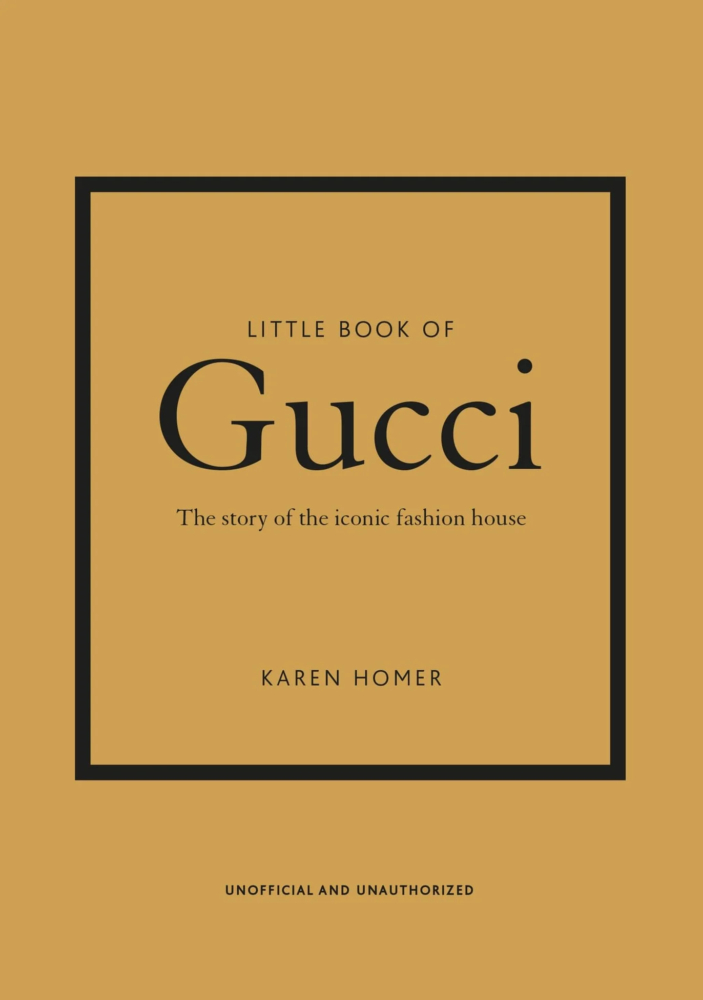Little Book of Gucci: The Story of the Iconic Fashion House: 7