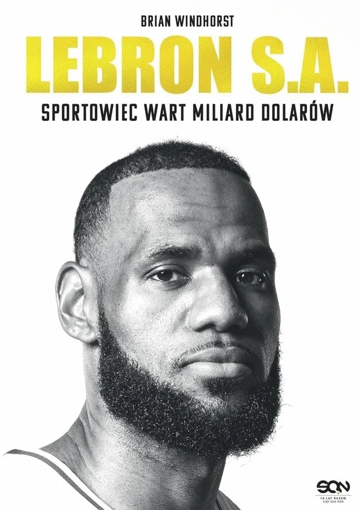 LEBRON S.A. SPORTOWIEC WART MILIARD DOLARÓW
