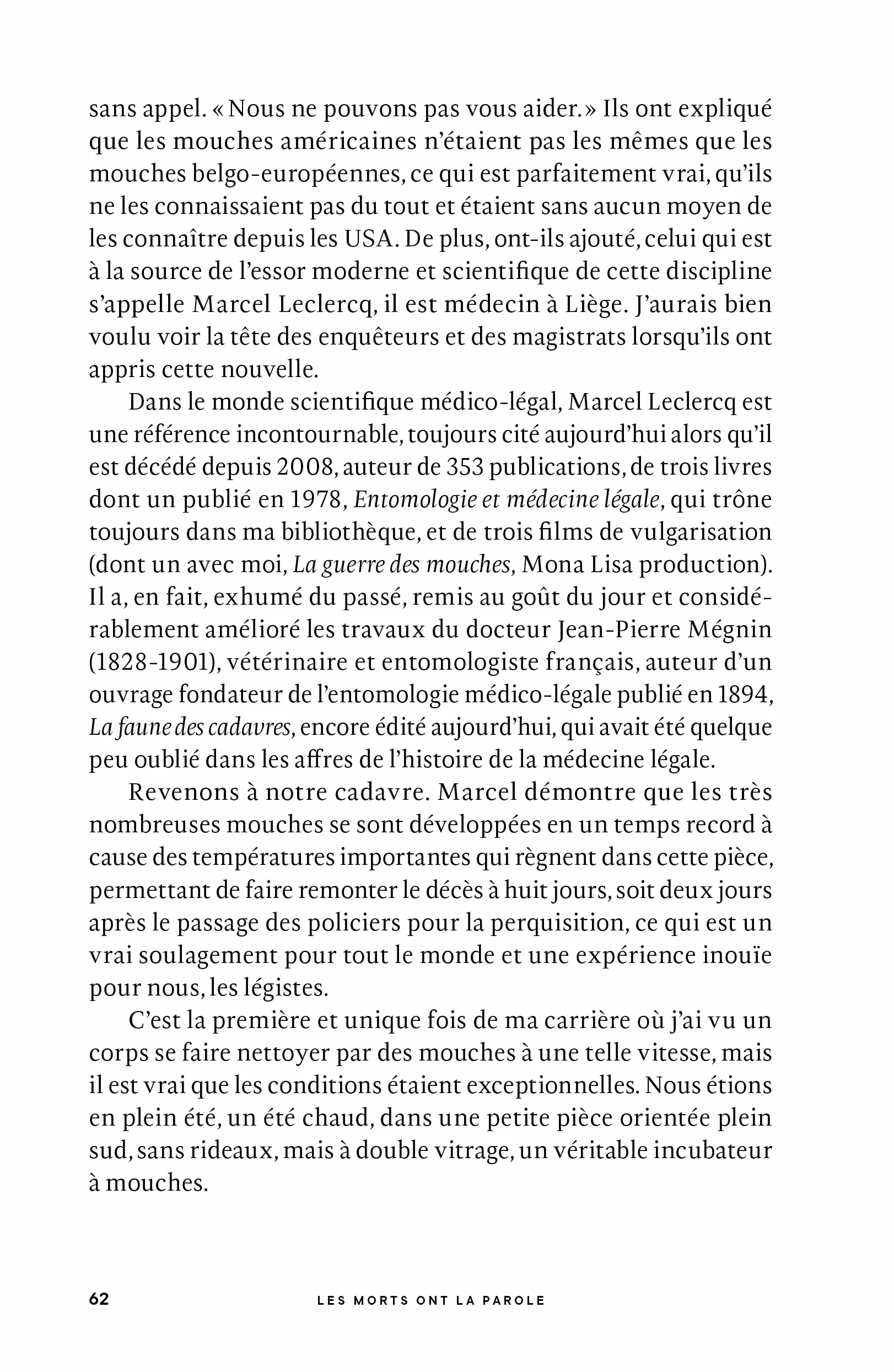 Les morts ont la parole: Philippe Boxho, médecin légiste, fait parler les cadavres. Âmes sensibles s abstenir !