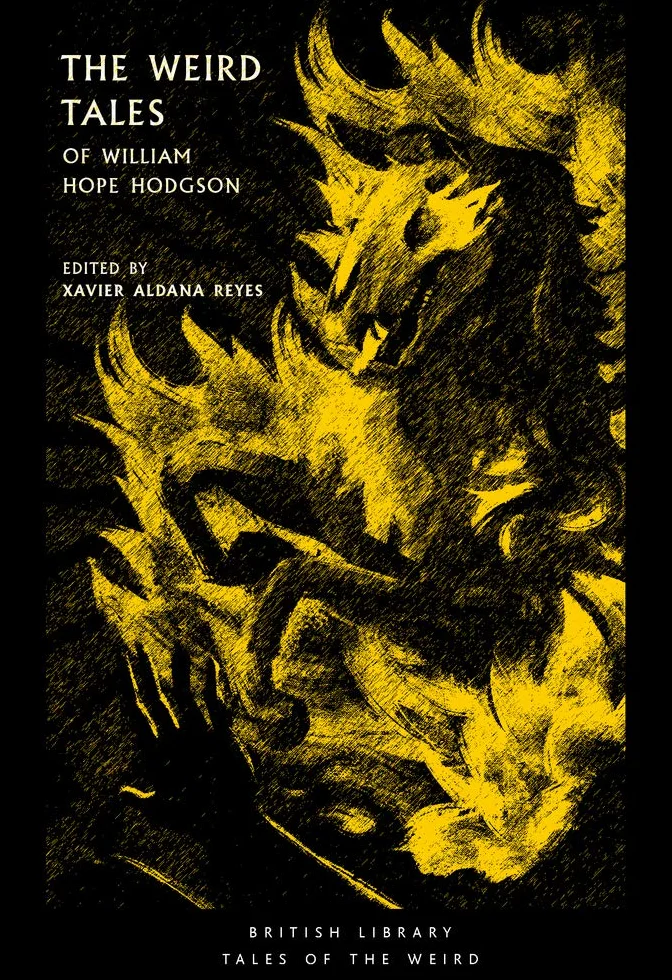 The Weird Tales of William Hope Hodgson (British Library Tales of the Weird): 8