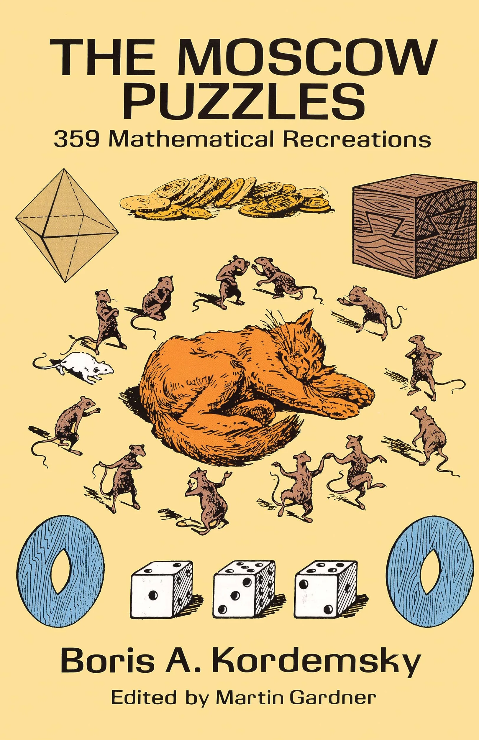 The Moscow Puzzles: 359 Mathematical Recreations