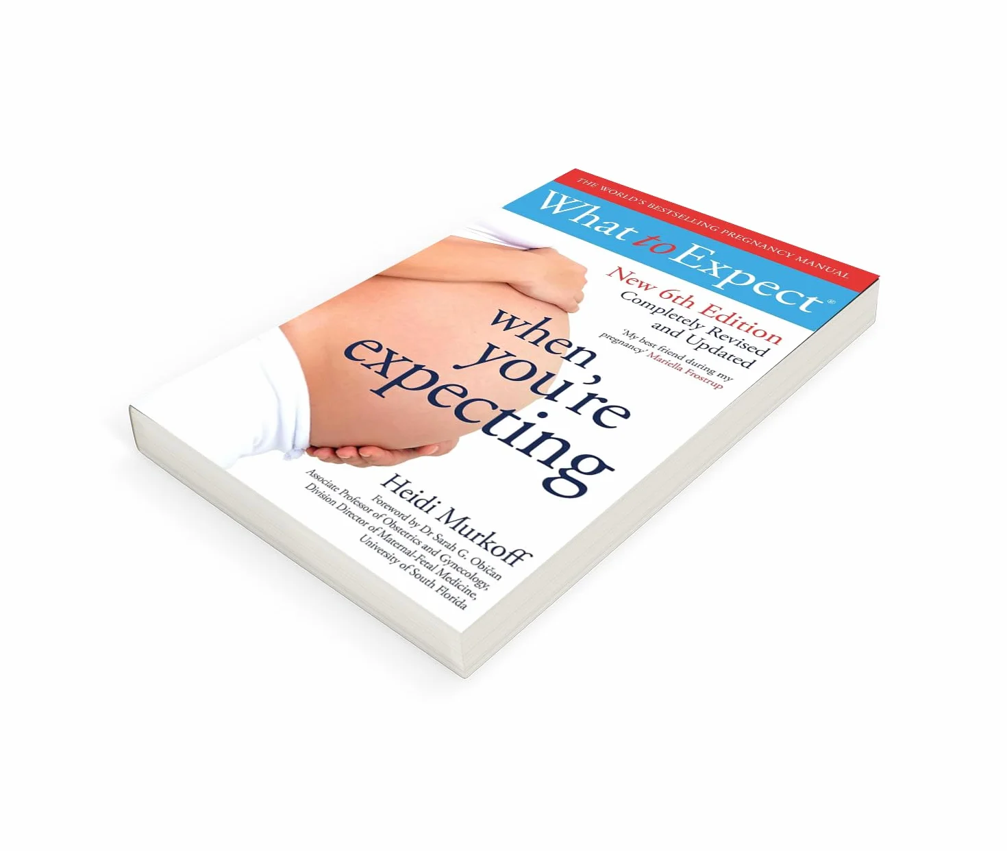 What to Expect When You're Expecting 6th Edition