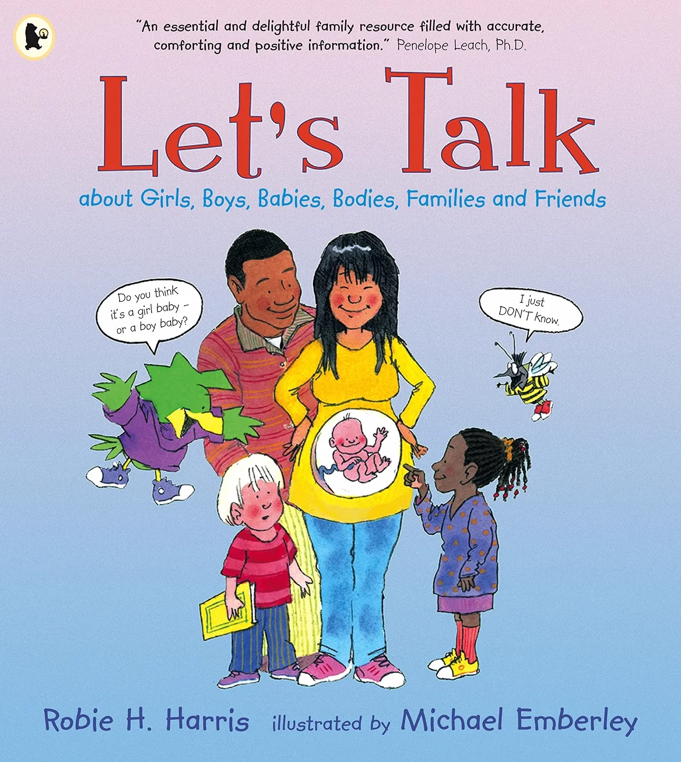 Let's Talk About Girls, Boys, Babies, Bodies, Families and Friends: The ultimate guide to first questions for the very youngest child