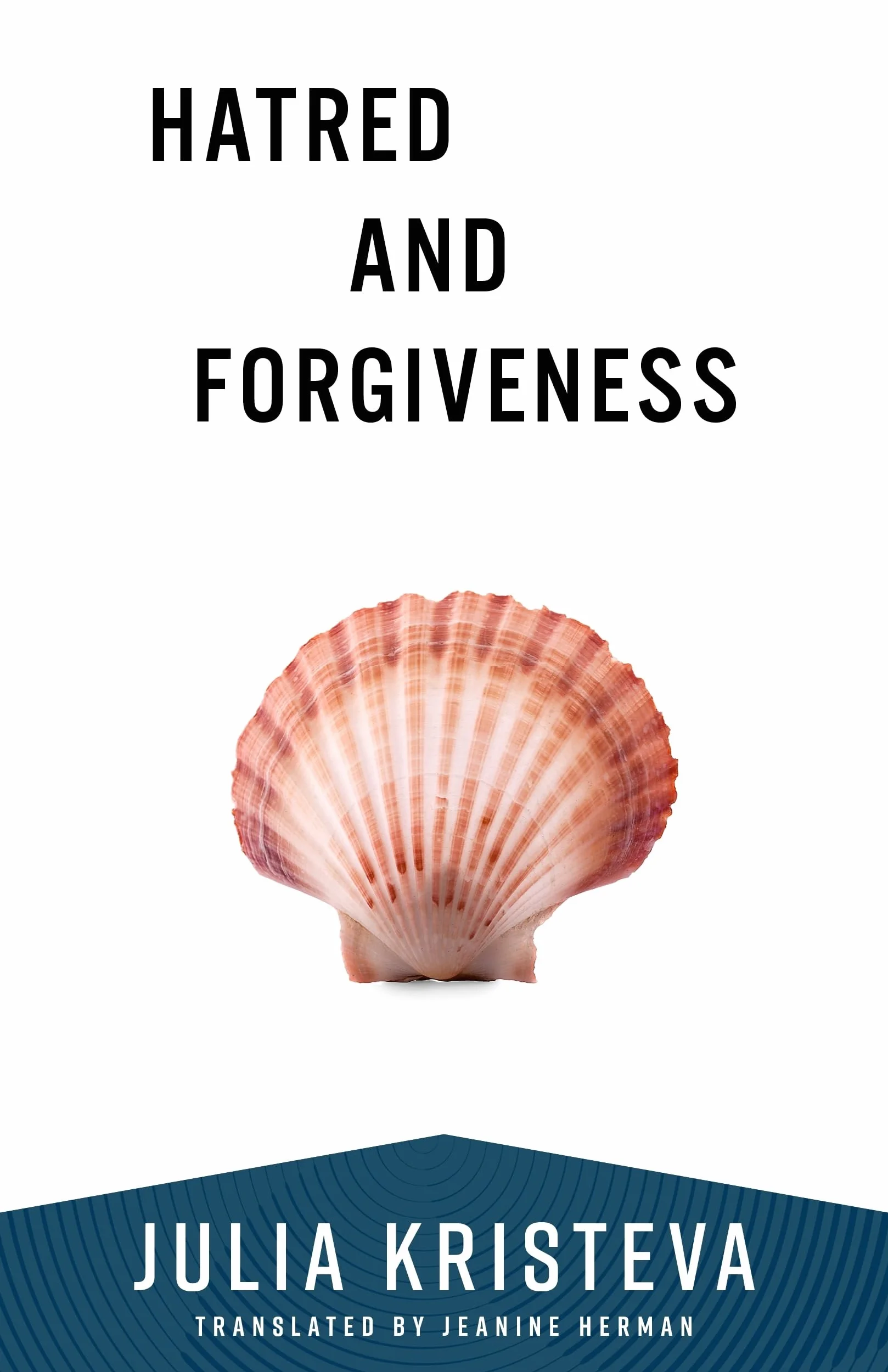 Hatred and Forgiveness