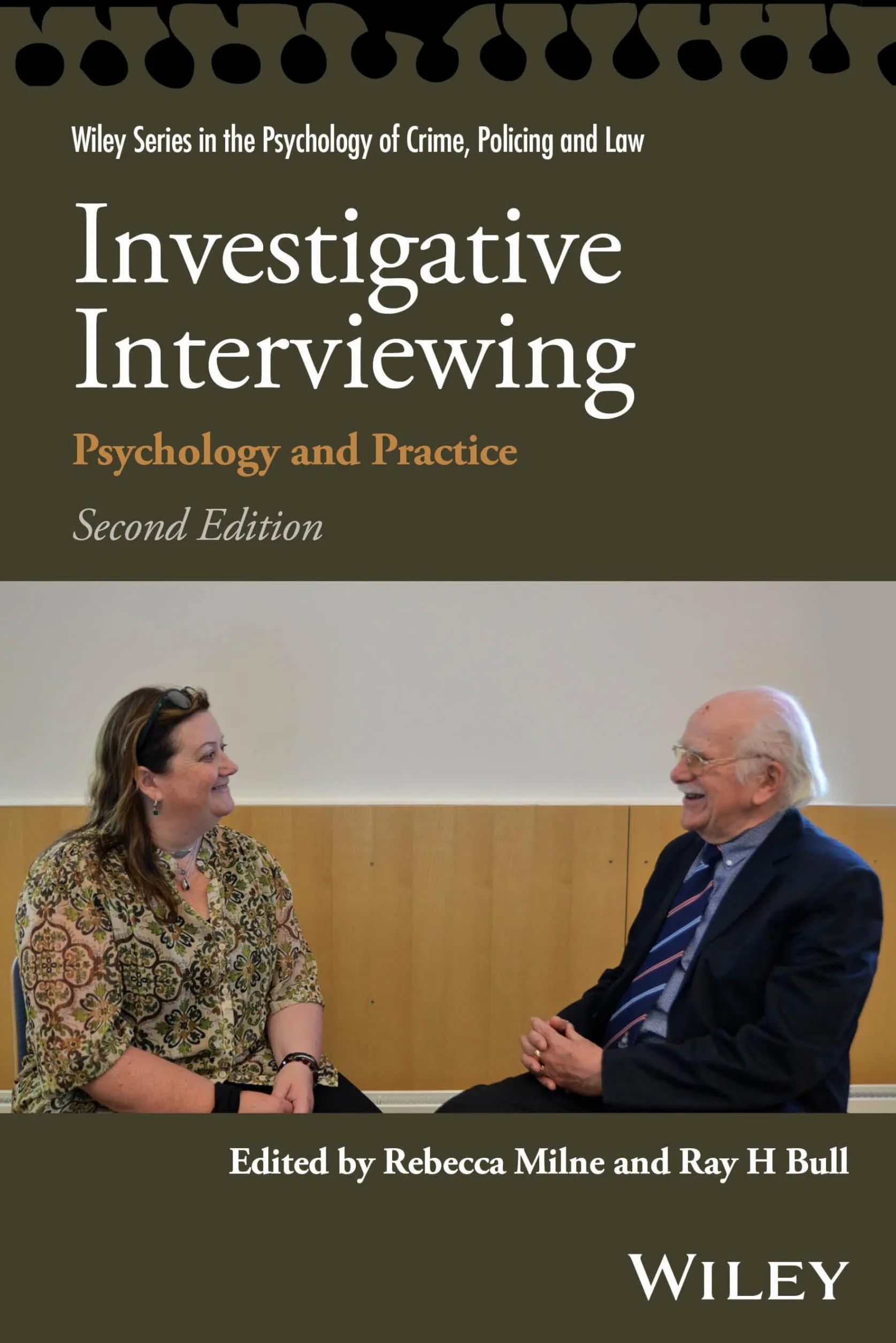 Investigative Interviewing: Psychology and Practice